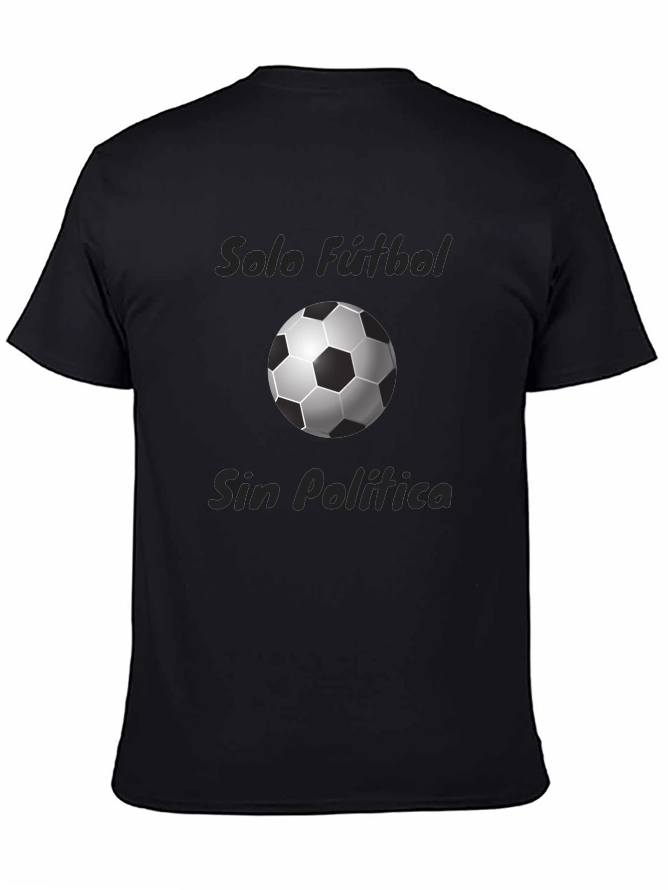 Solo Fútbol Sin Política Black T-Shirt