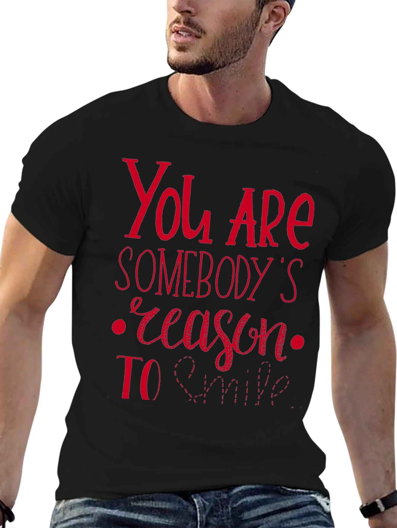 You are Somebodys Reason to Smile Graphic Tee