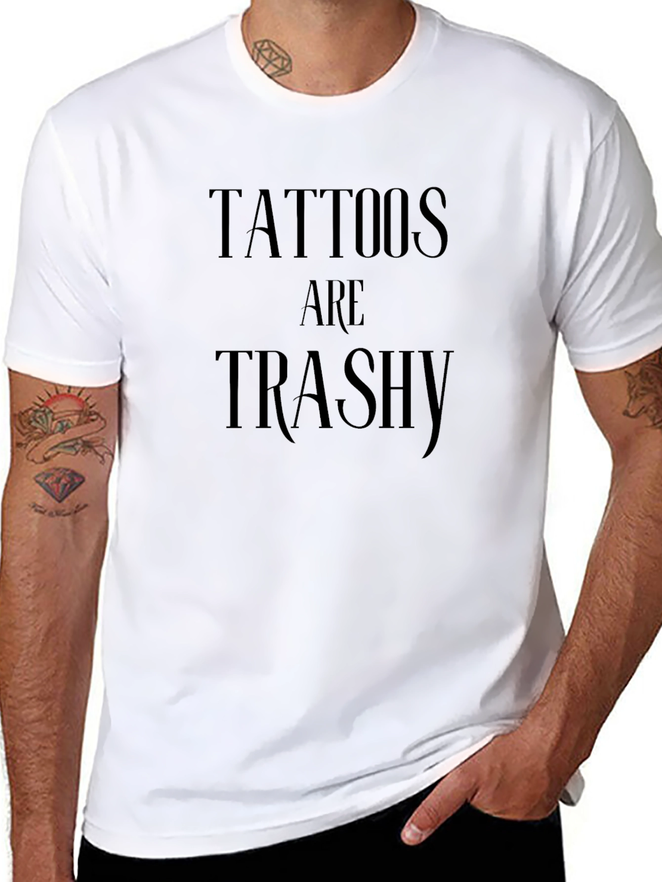 Tattoos Are Trashy Graphic Tee - Anti-Tattoo Statement Shirt