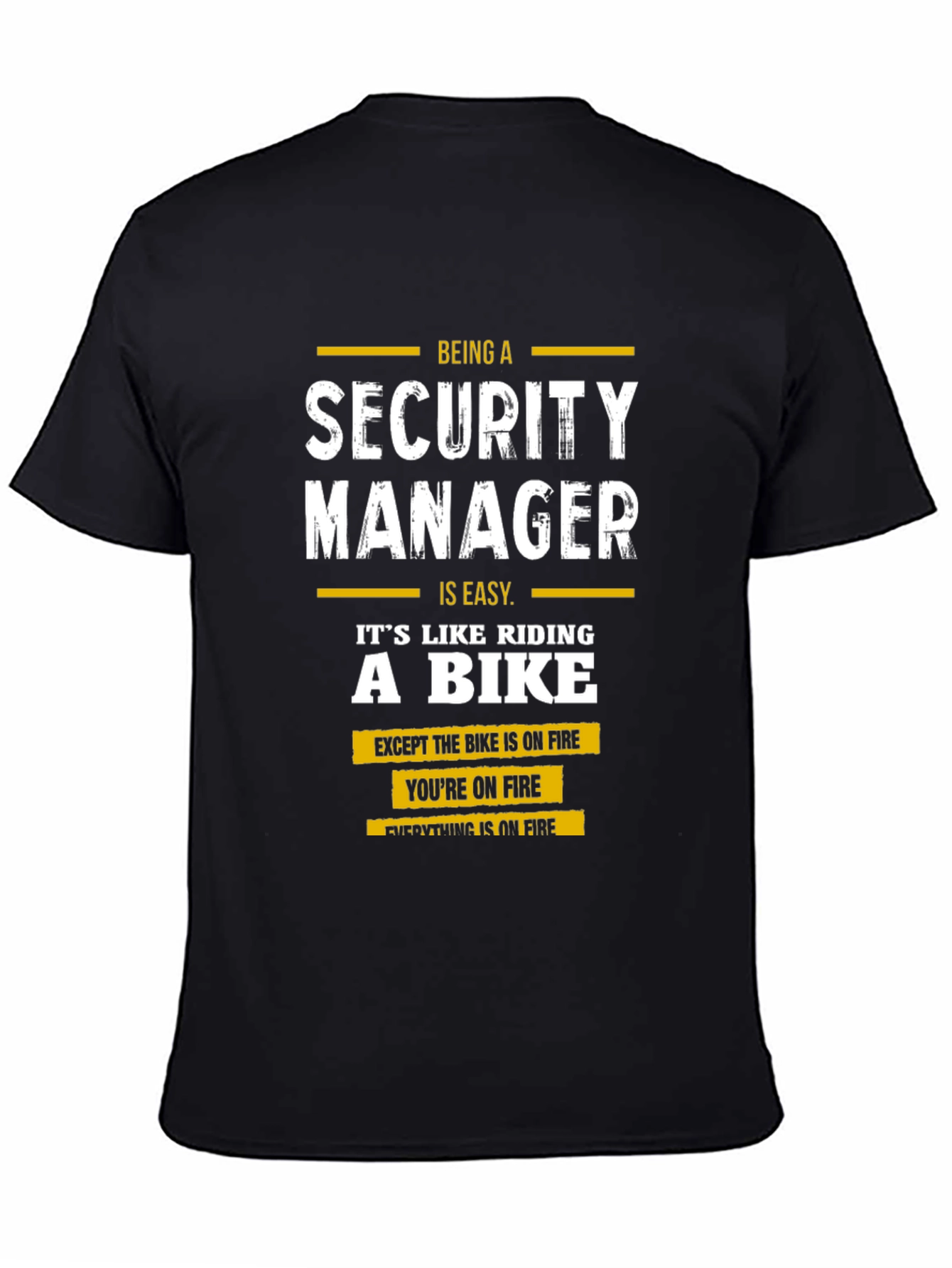 Security Manager On Fire T-Shirt