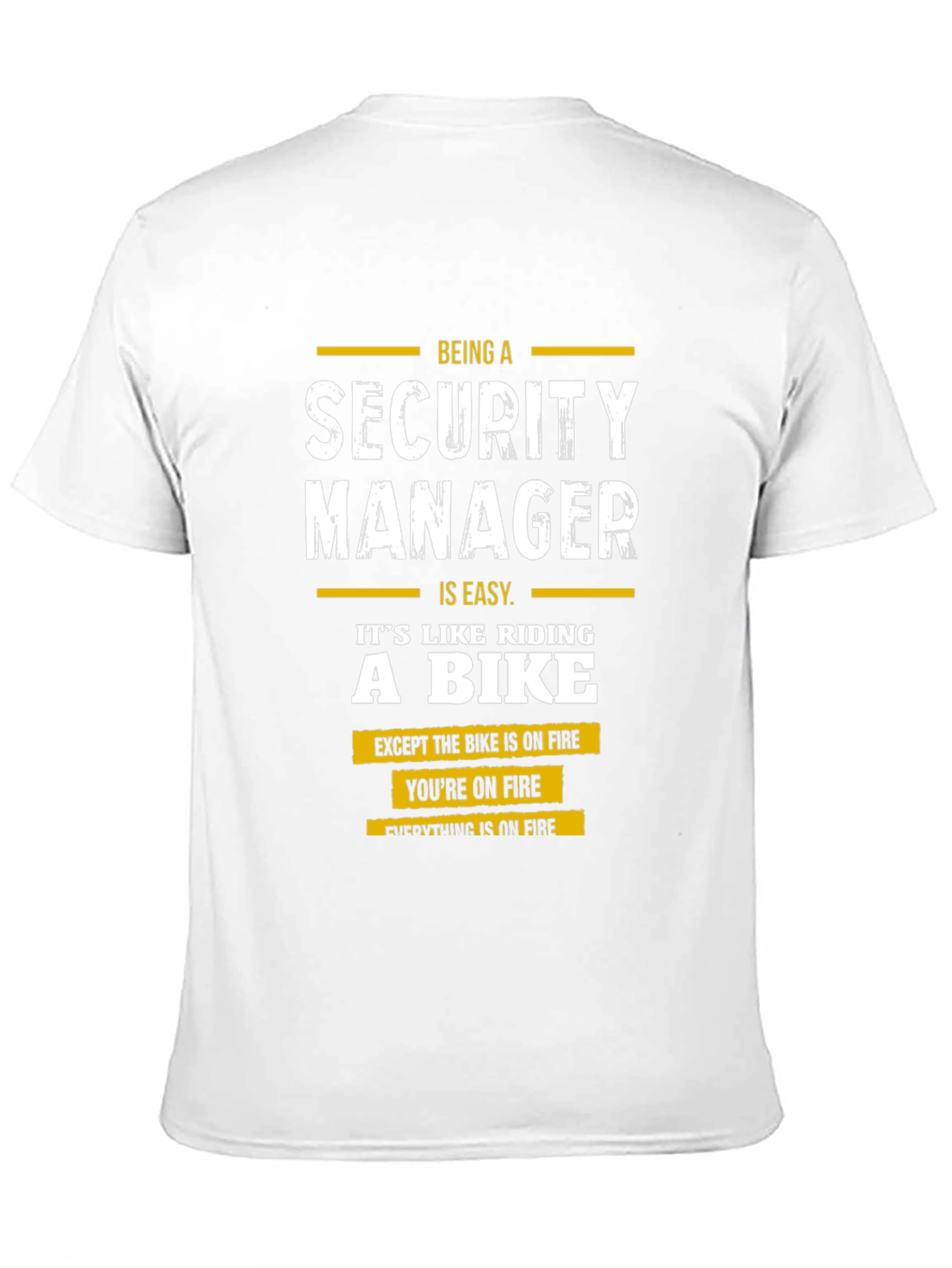 Security Manager On Fire T-Shirt