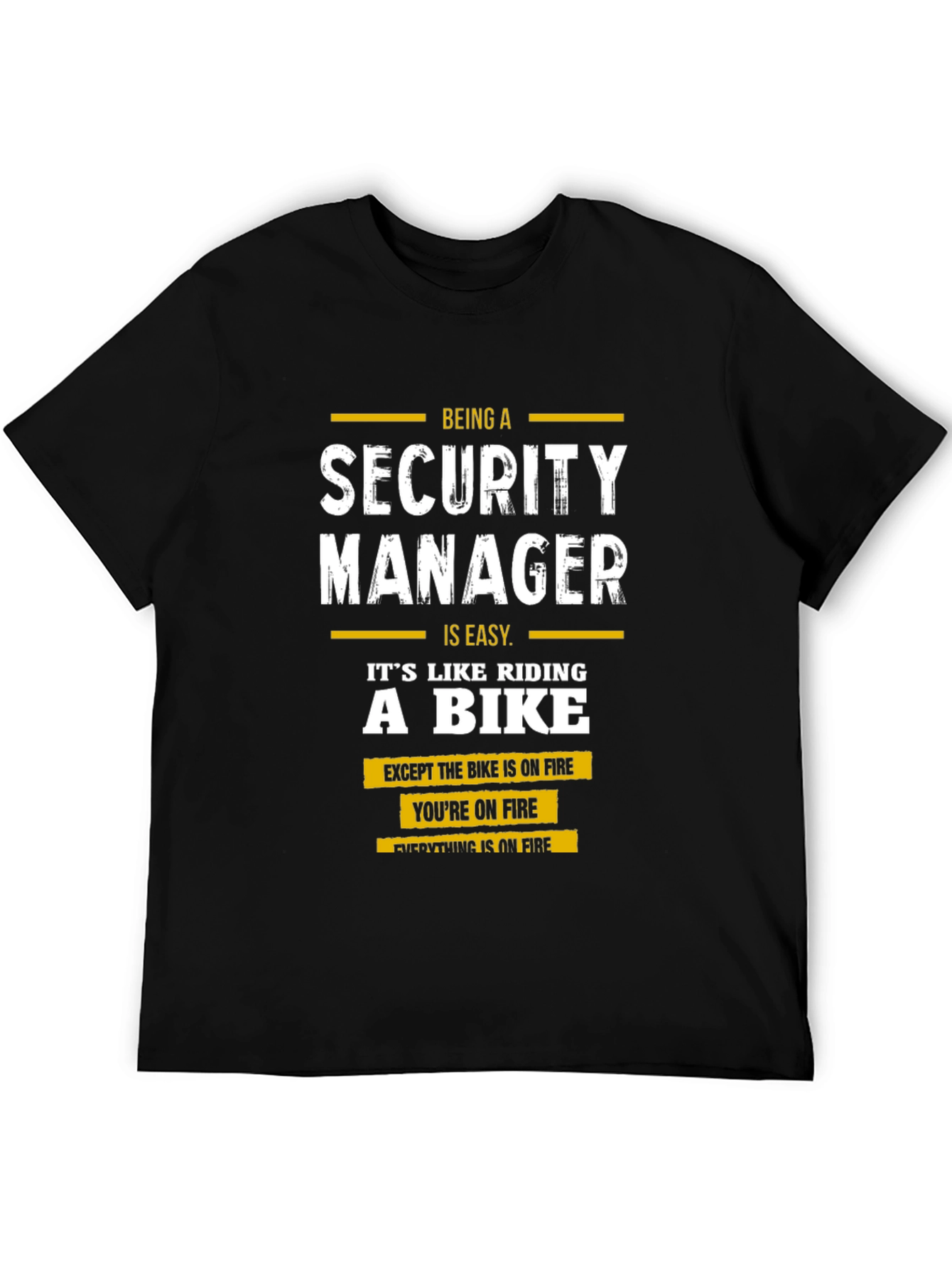 Security Manager On Fire T-Shirt