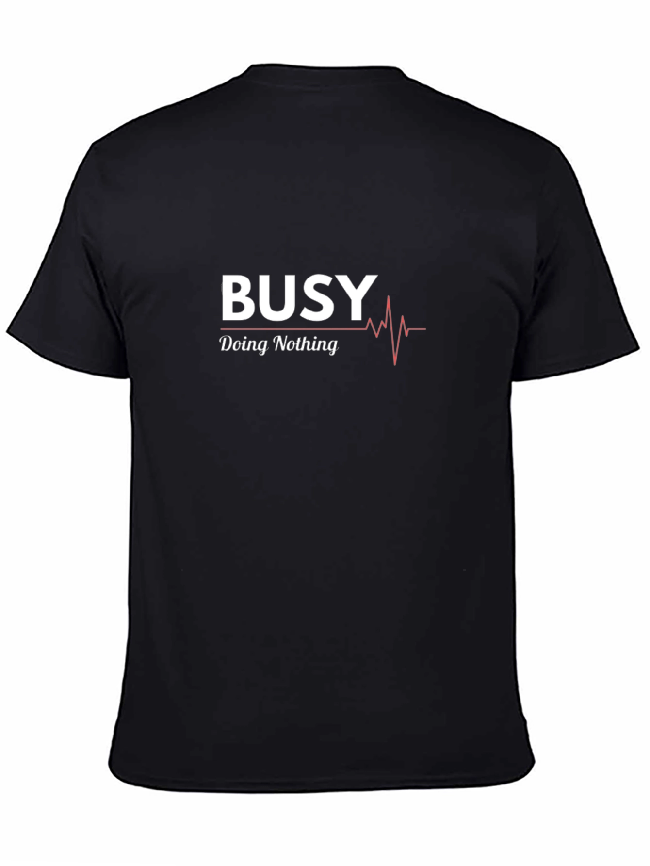 Busy Doing Nothing Graphic Tee - Relaxed Fit