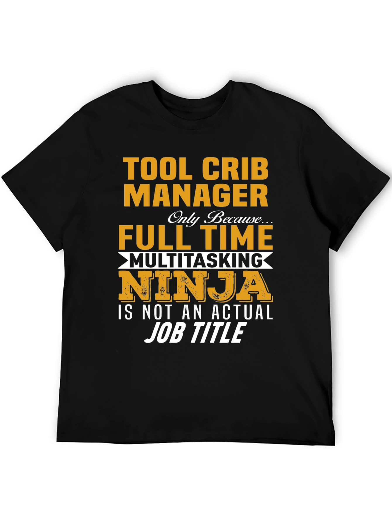 Tool Crib Manager T-Shirt