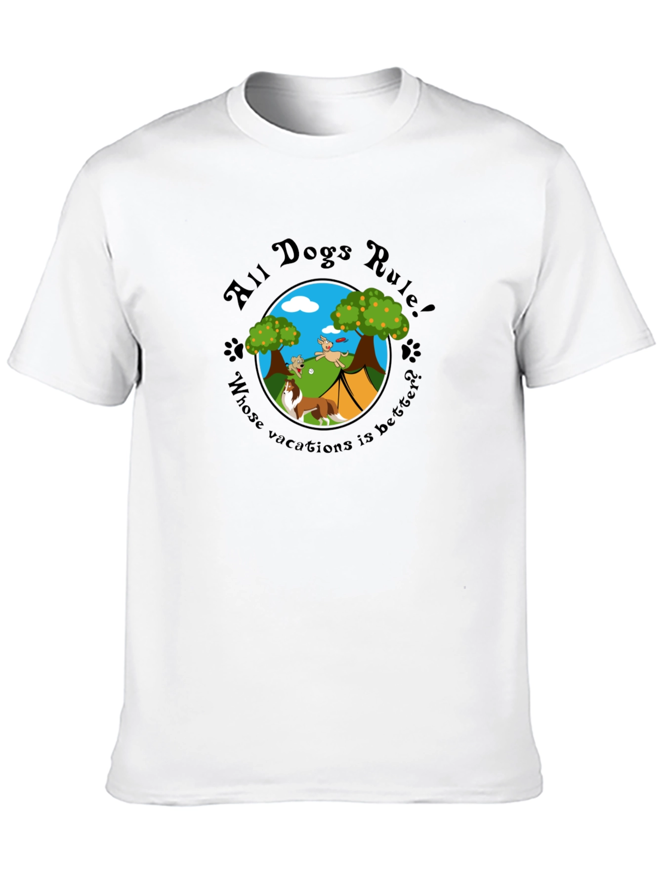 All Dogs Rule! Vacation T-Shirt