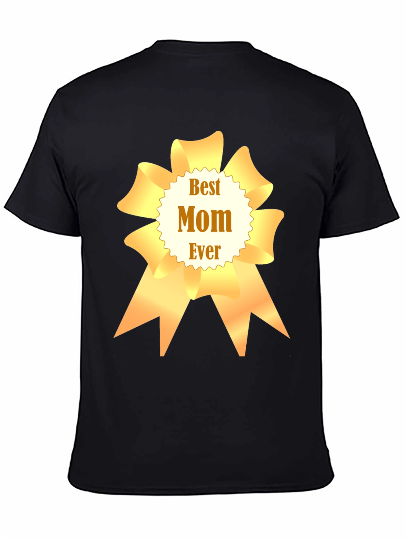 Best Mom Ever T-Shirt - Mothers Day Gift