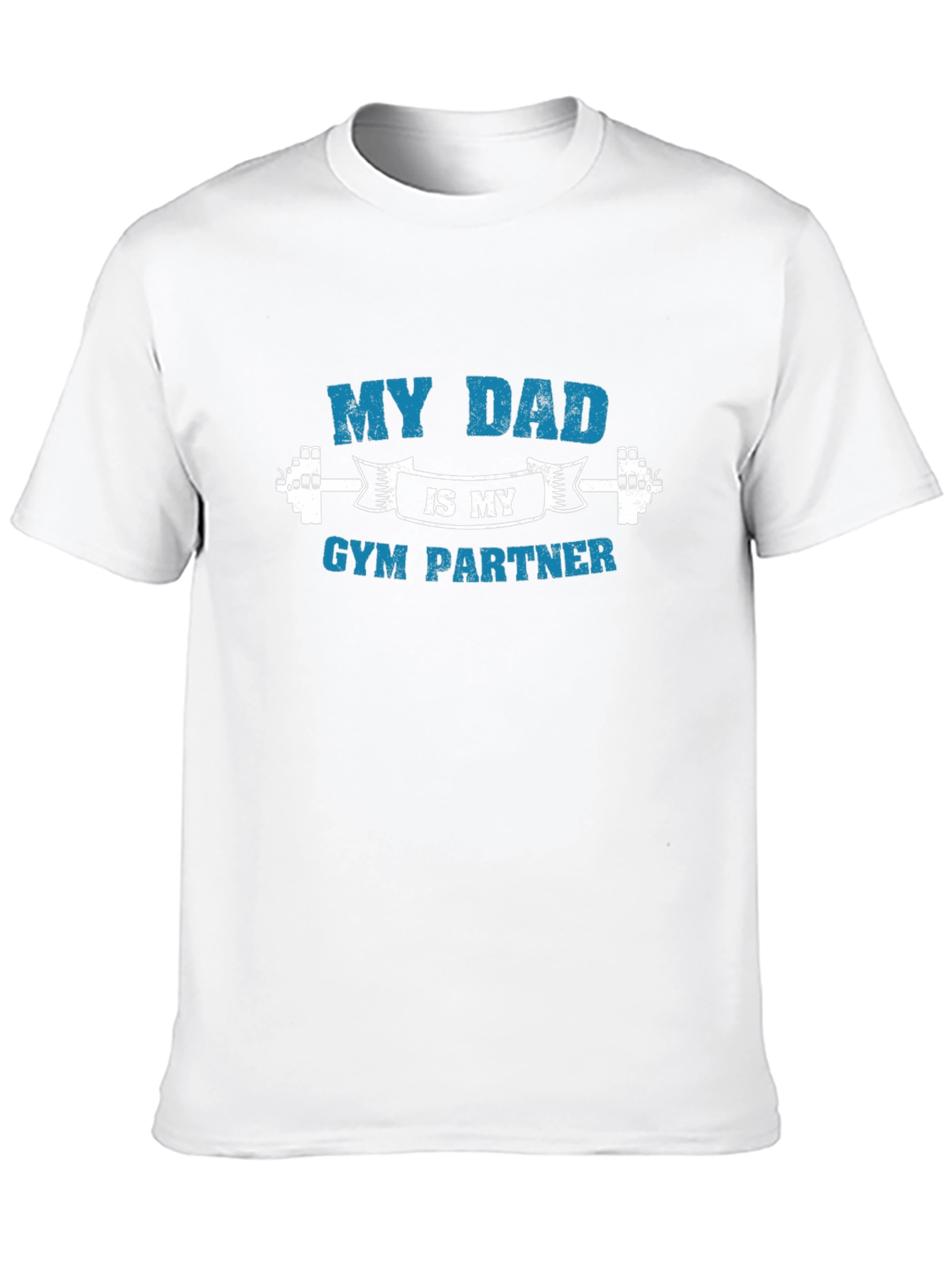 My Dad is My Gym Partner Graphic T-Shirt