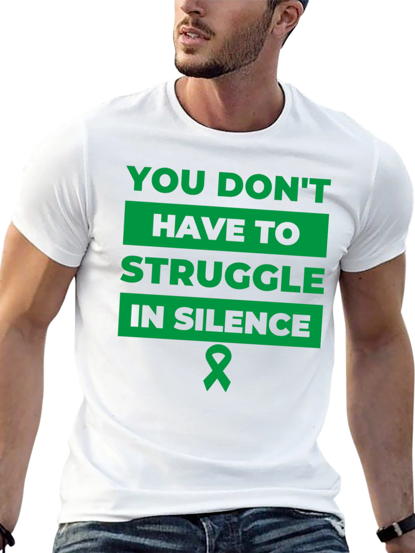 You Dont Have to Struggle in Silence T-Shirt