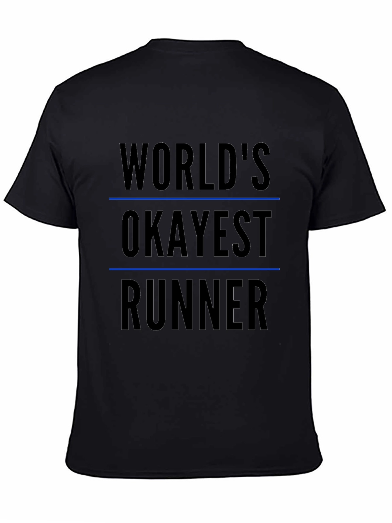 Worlds Okayest Runner Black T-Shirt
