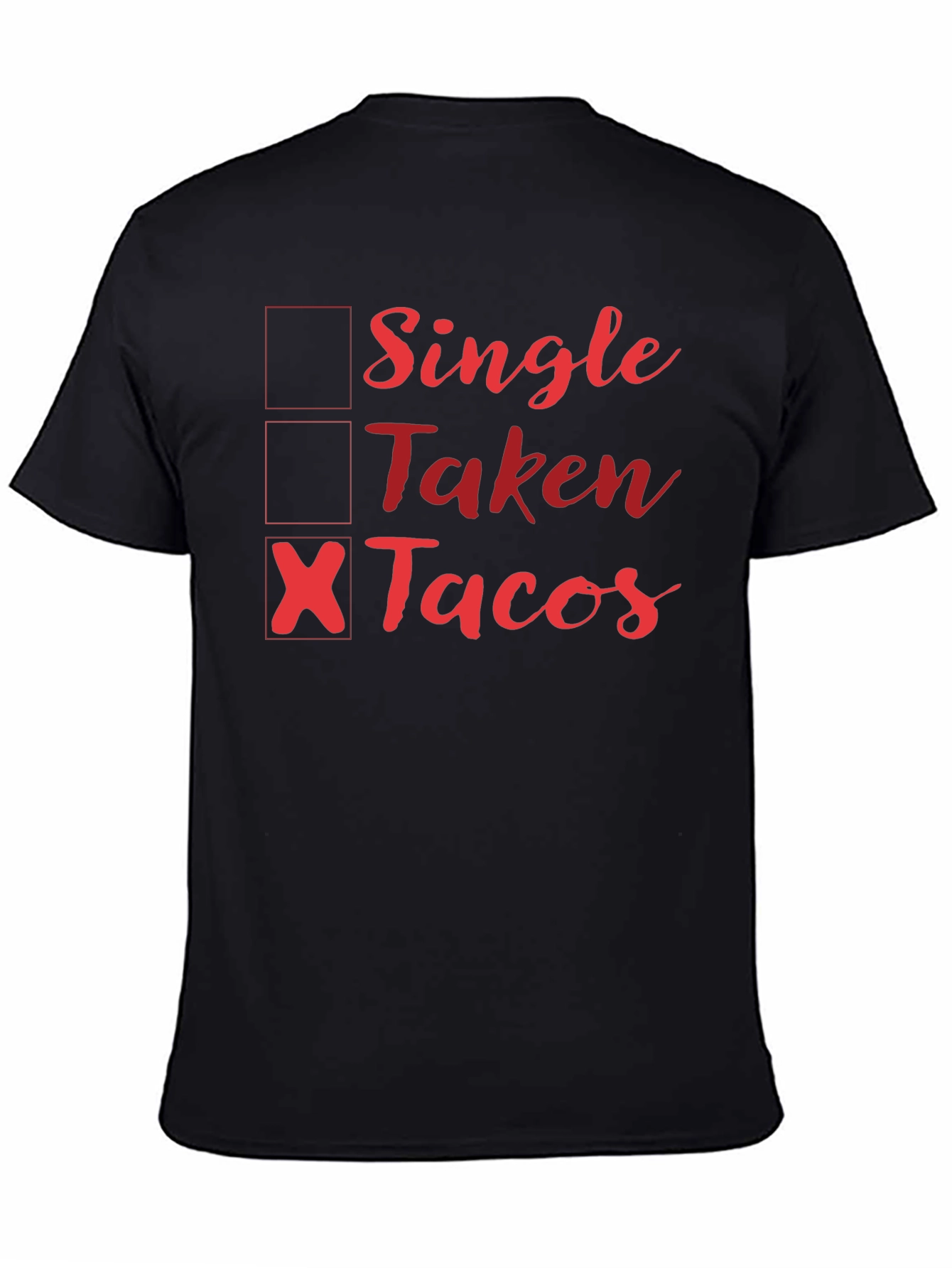 Single Taken Tacos Graphic Tee