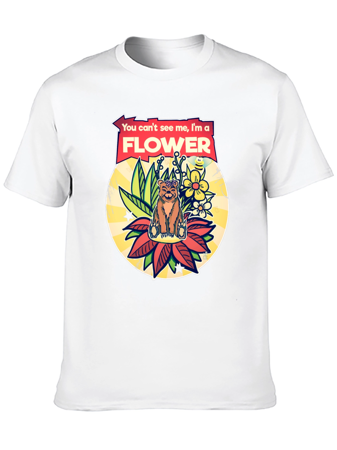 Funny Bear Flower T-Shirt - You Cant See Me