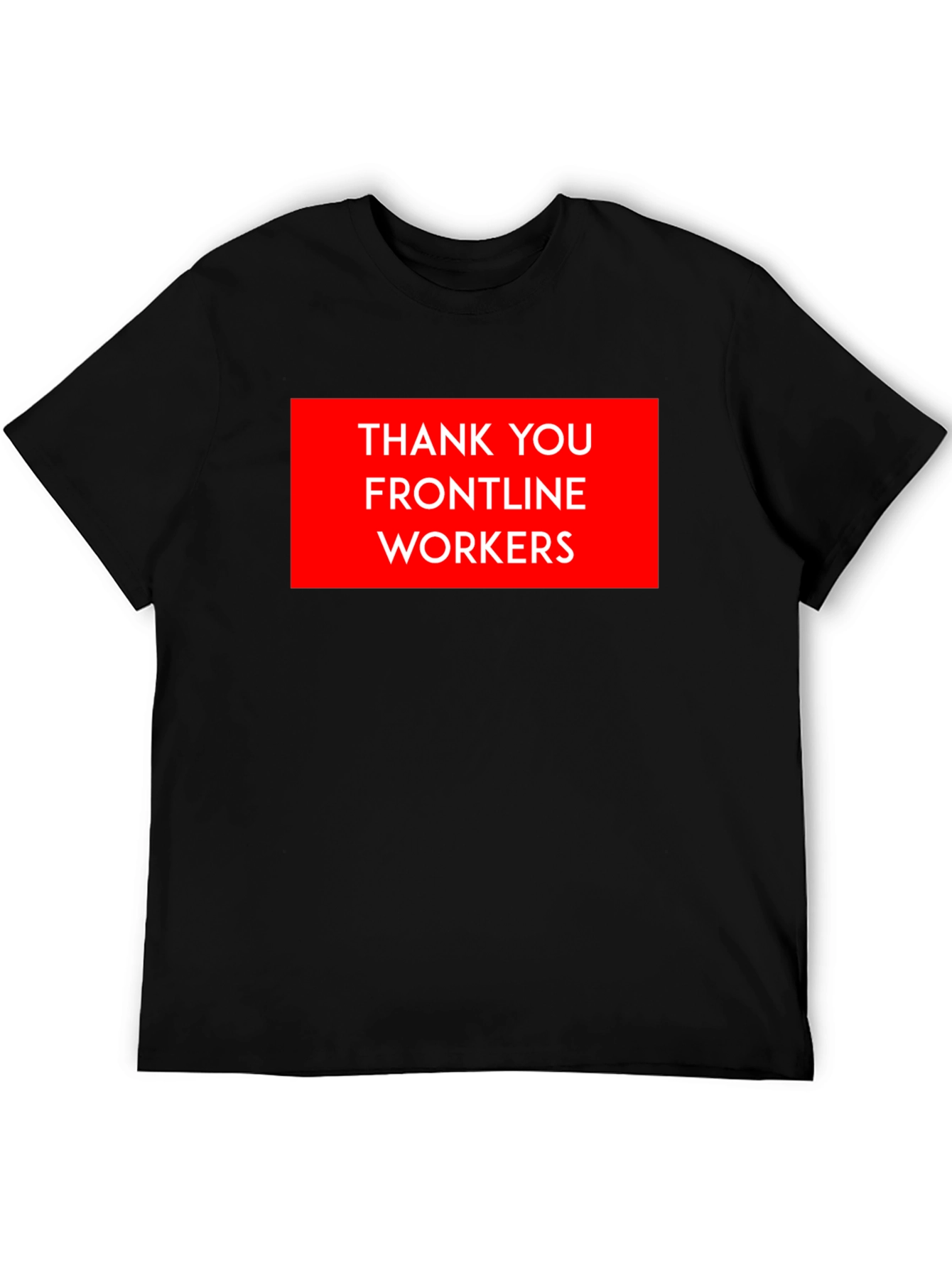 Thank You Frontline Workers Black T-Shirt