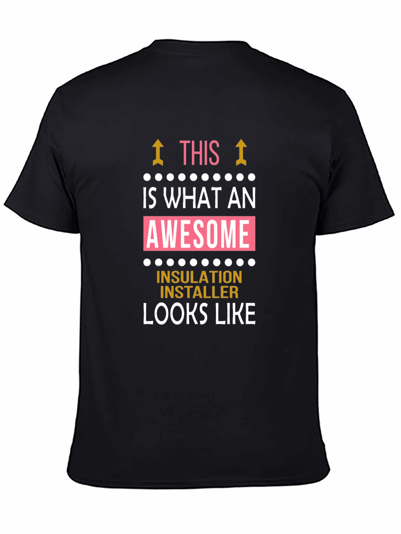 Awesome Insulation Installer Graphic T-Shirt