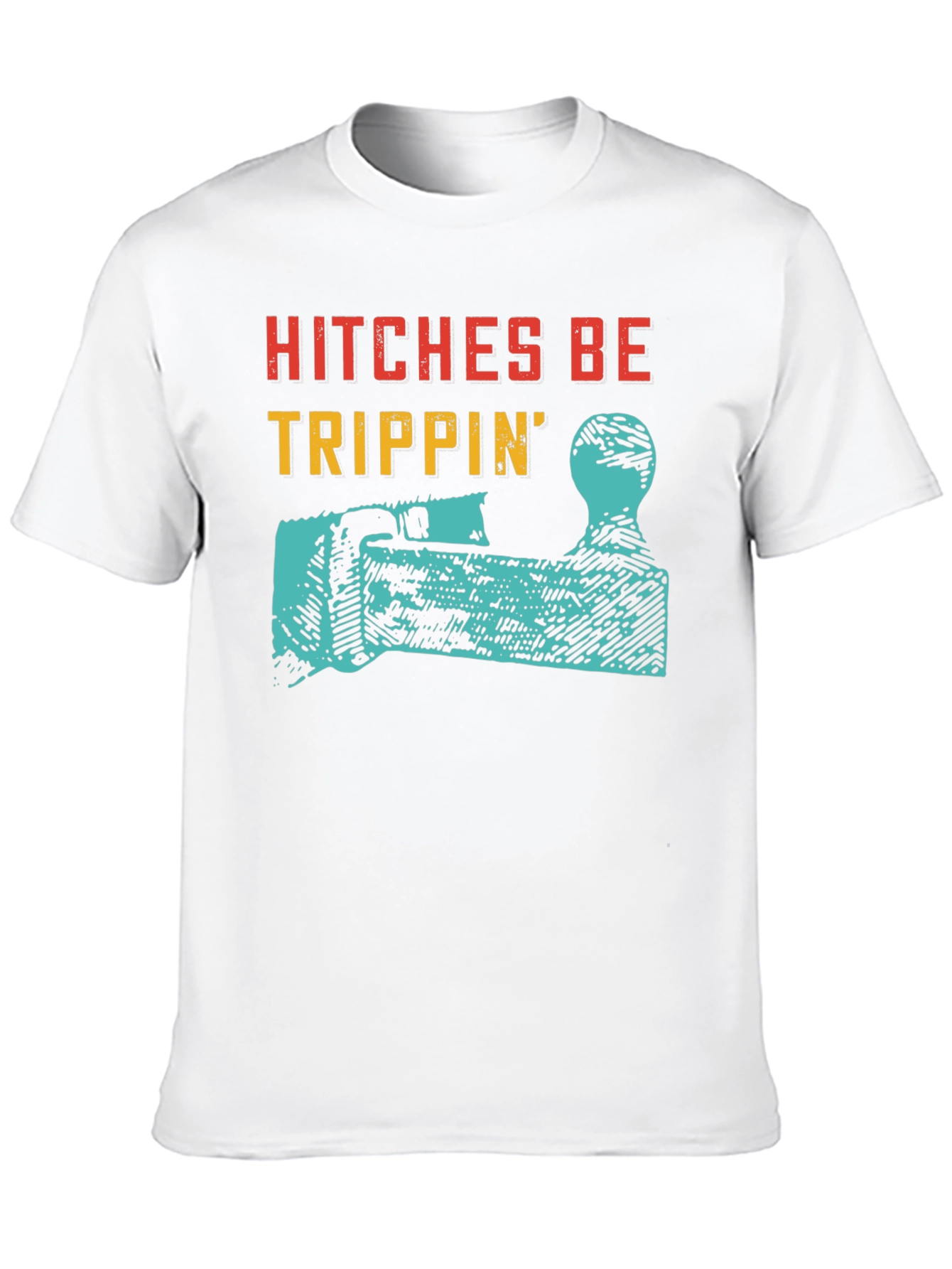 Hitches Be Trippin Graphic T-Shirt