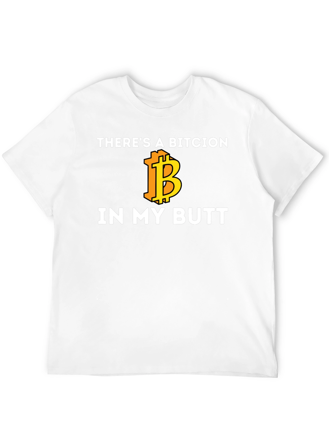 Bitcoin Butt T-Shirt - Crypto Humor Tee