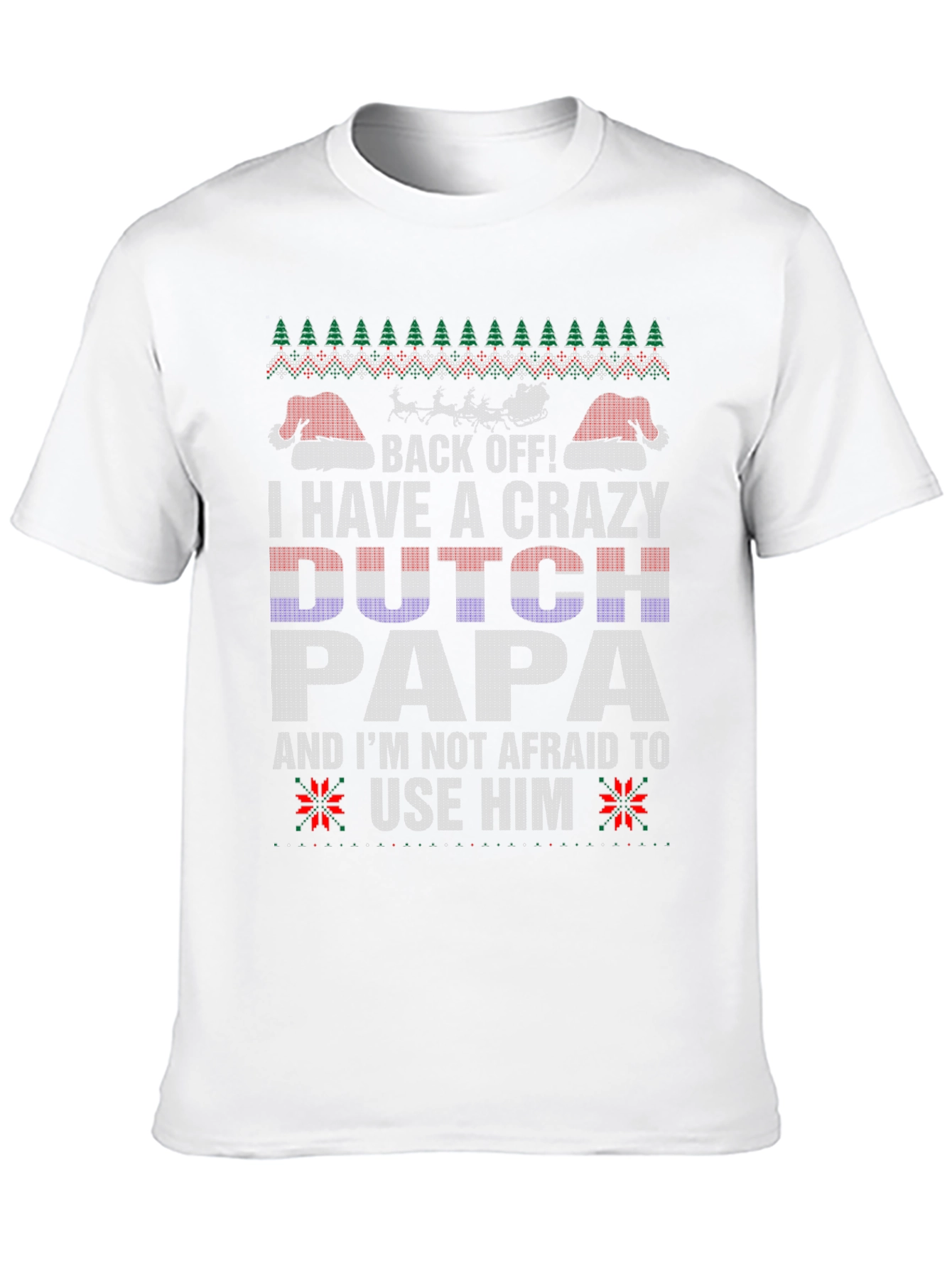 Crazy Dutch Papa Christmas T-Shirt