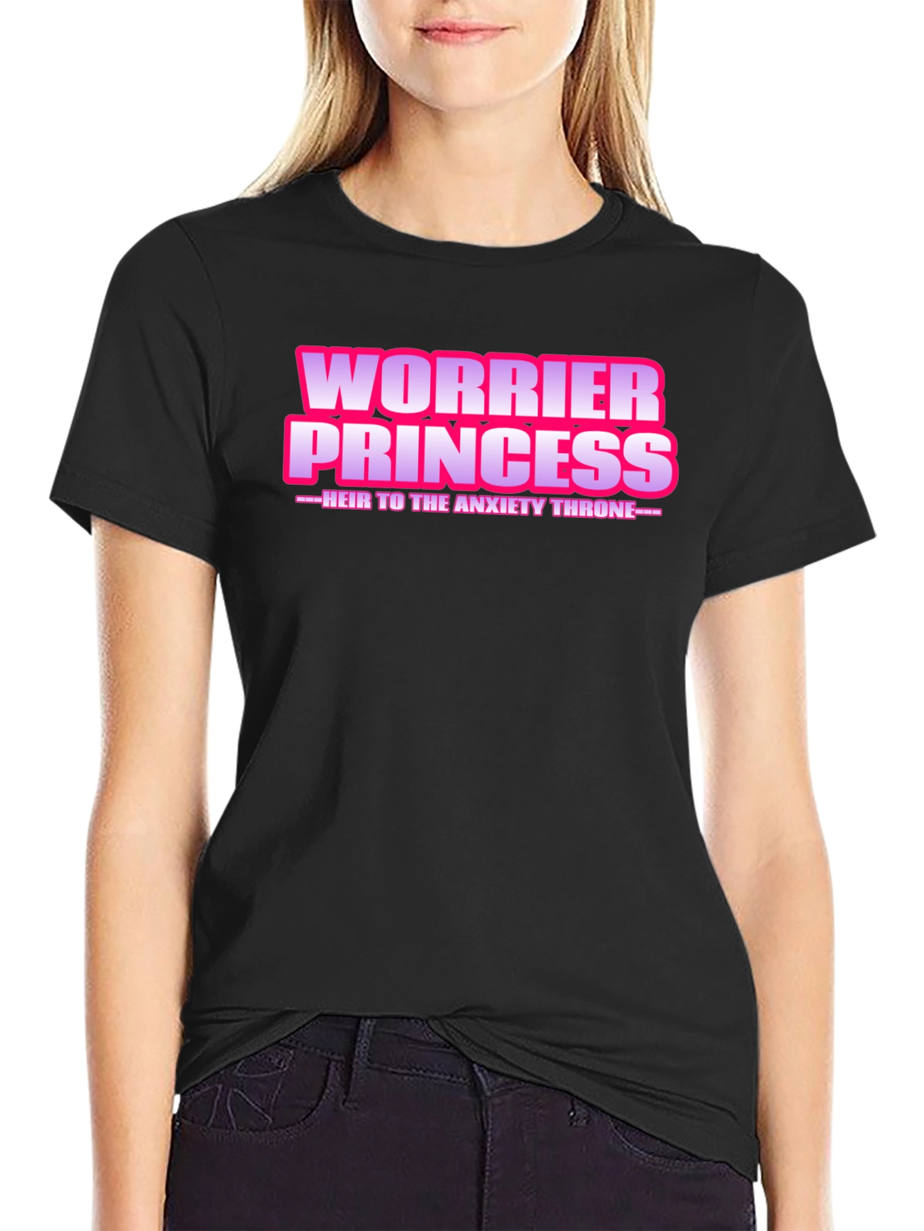 Worrier Princess T-Shirt - Anxiety Throne
