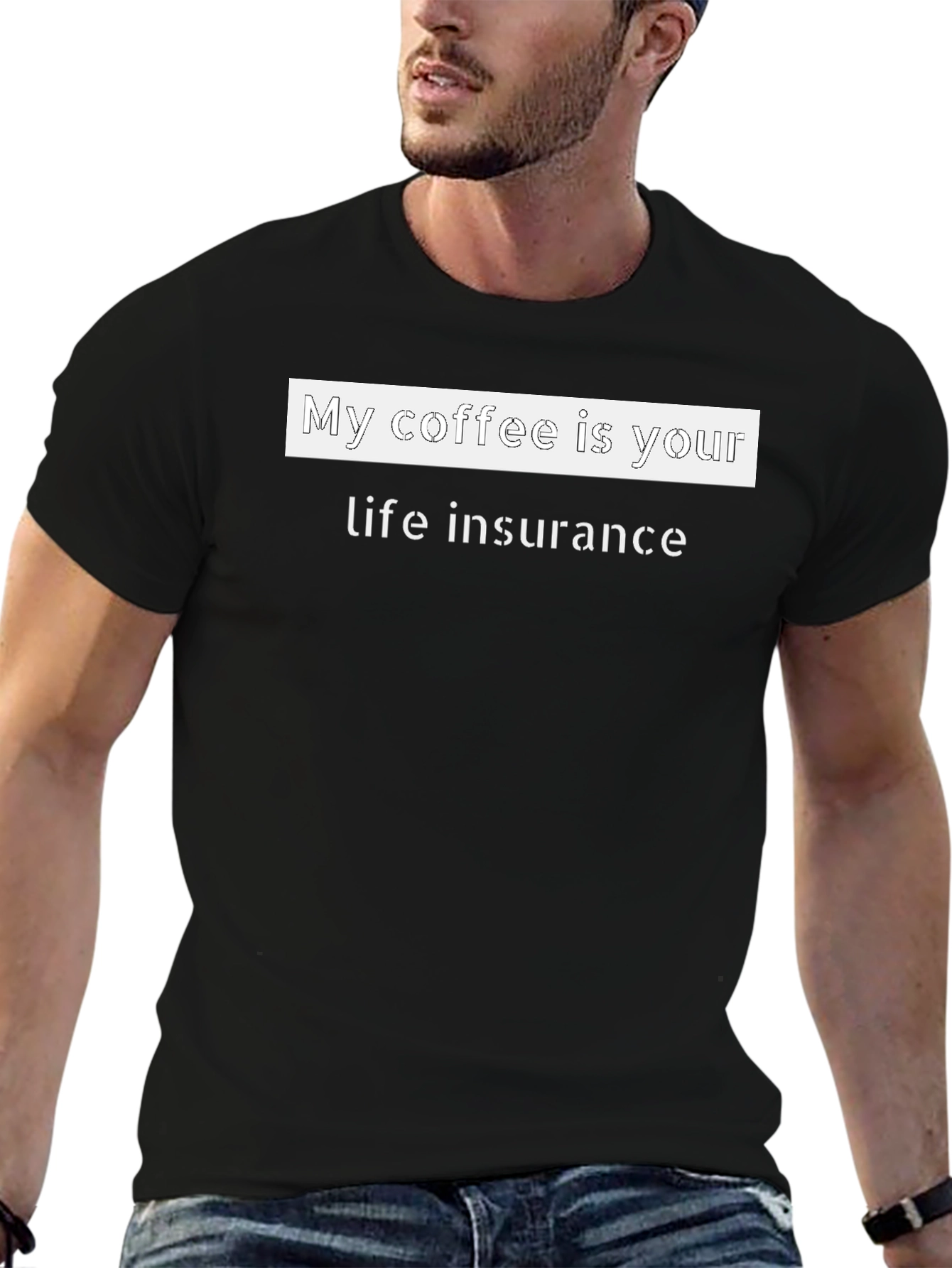 Coffee Life Insurance Funny T-Shirt