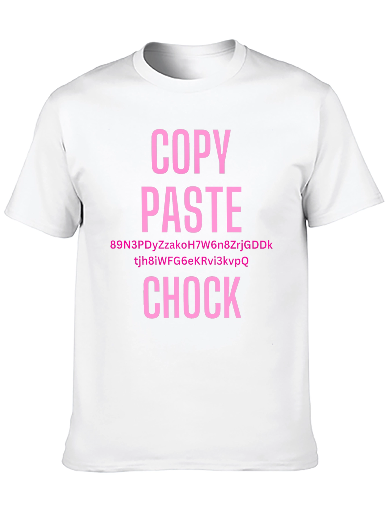 Copy Paste Chock Funny T-Shirt