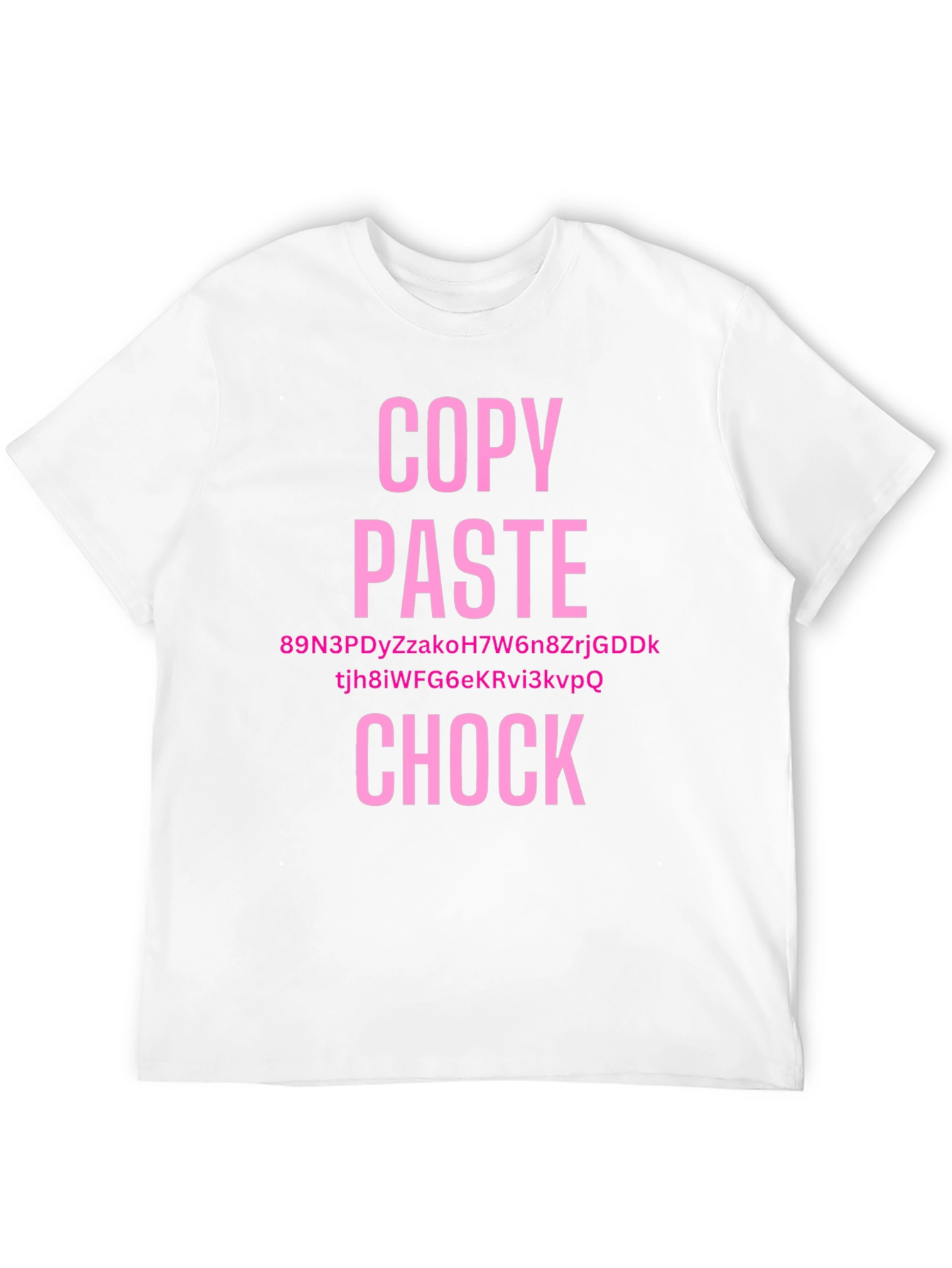 Copy Paste Chock Funny T-Shirt