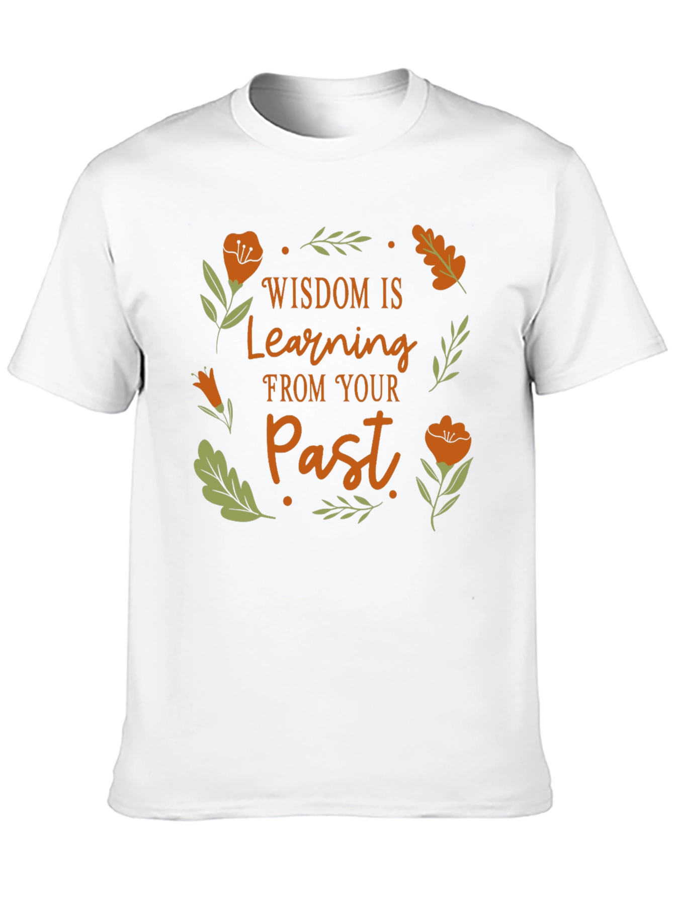 Wisdom Learning From Your Past T-Shirt