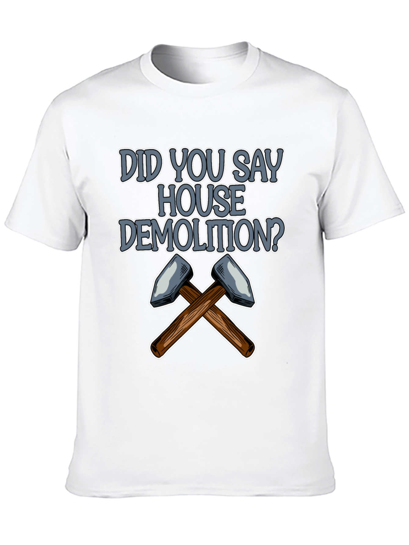 House Demolition T-Shirt: Crossed Hammers Design