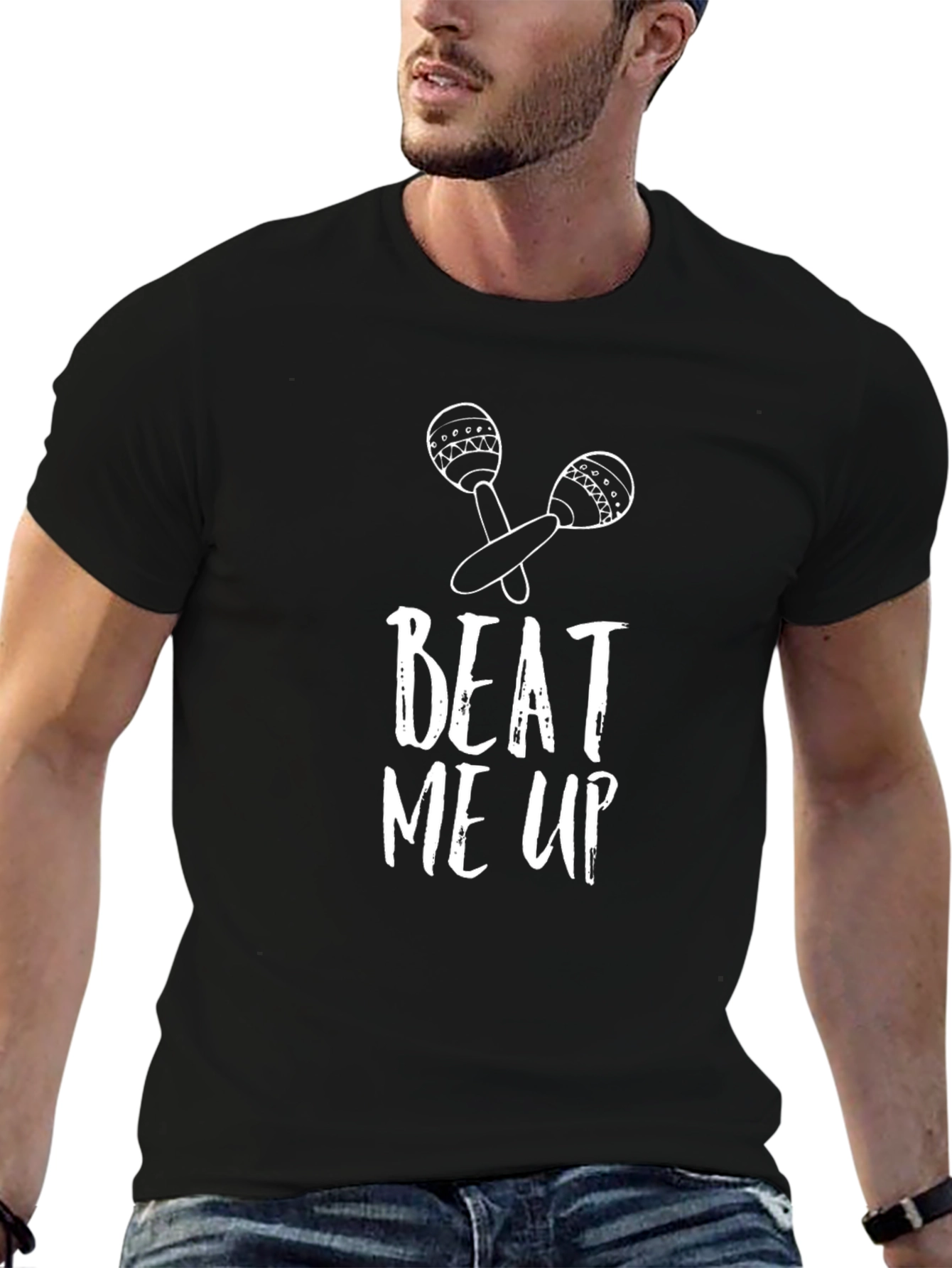 Beat Me Up T-Shirt - Funny Music Lover Tee