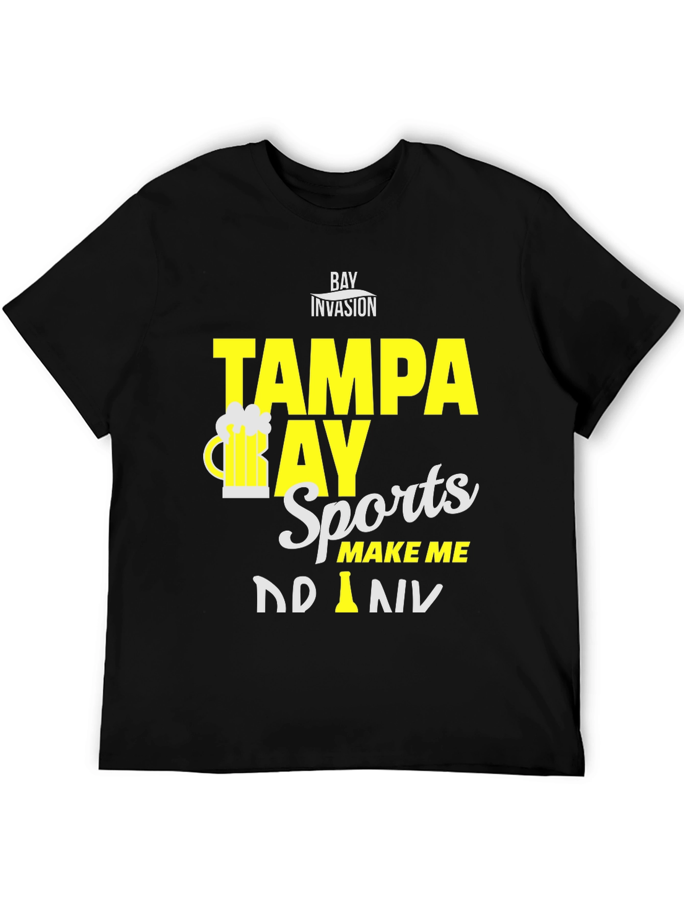 Tampa Bay Sports Make Me Drink T-Shirt