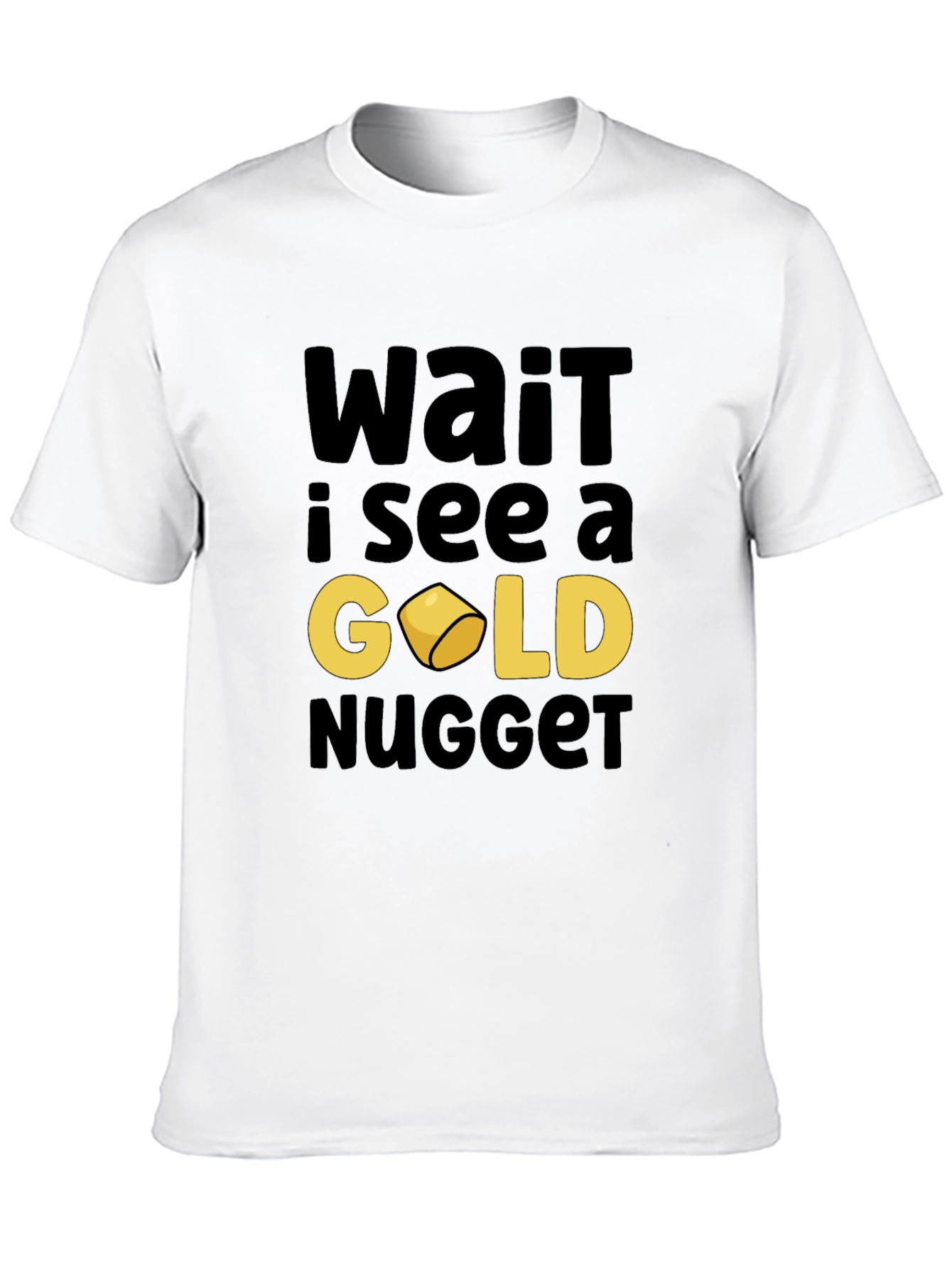 Gold Nugget Graphic Tee - Funny Prospector Shirt