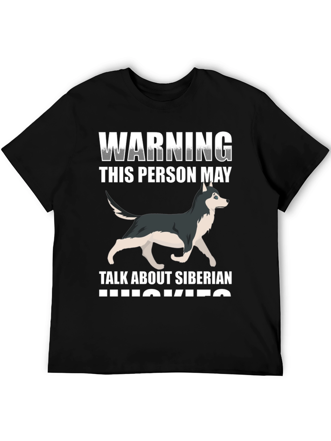 Siberian Husky Warning Graphic T-Shirt