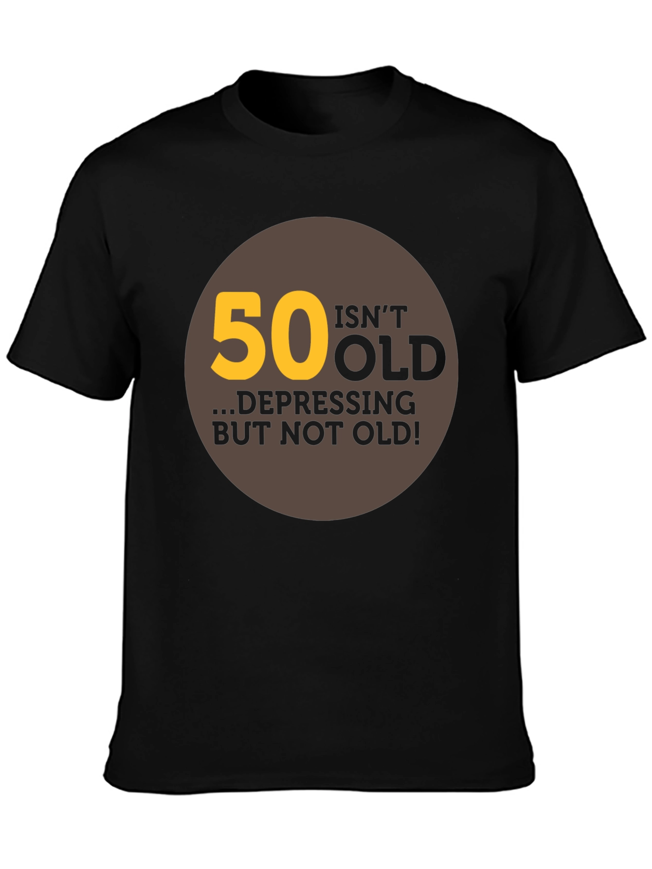 50 Isnt Old Graphic Tee