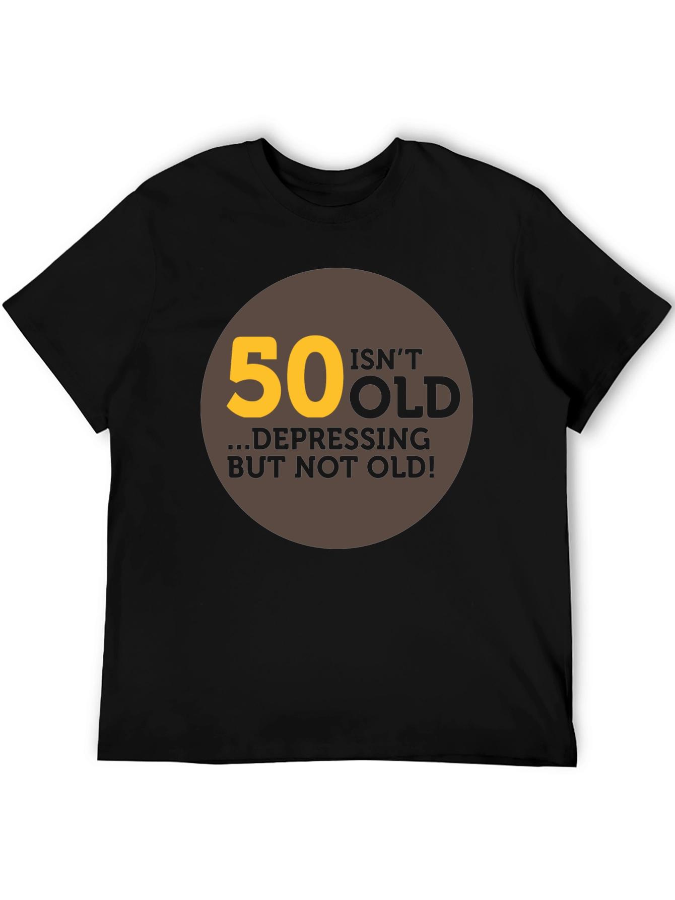 50 Isnt Old Graphic Tee