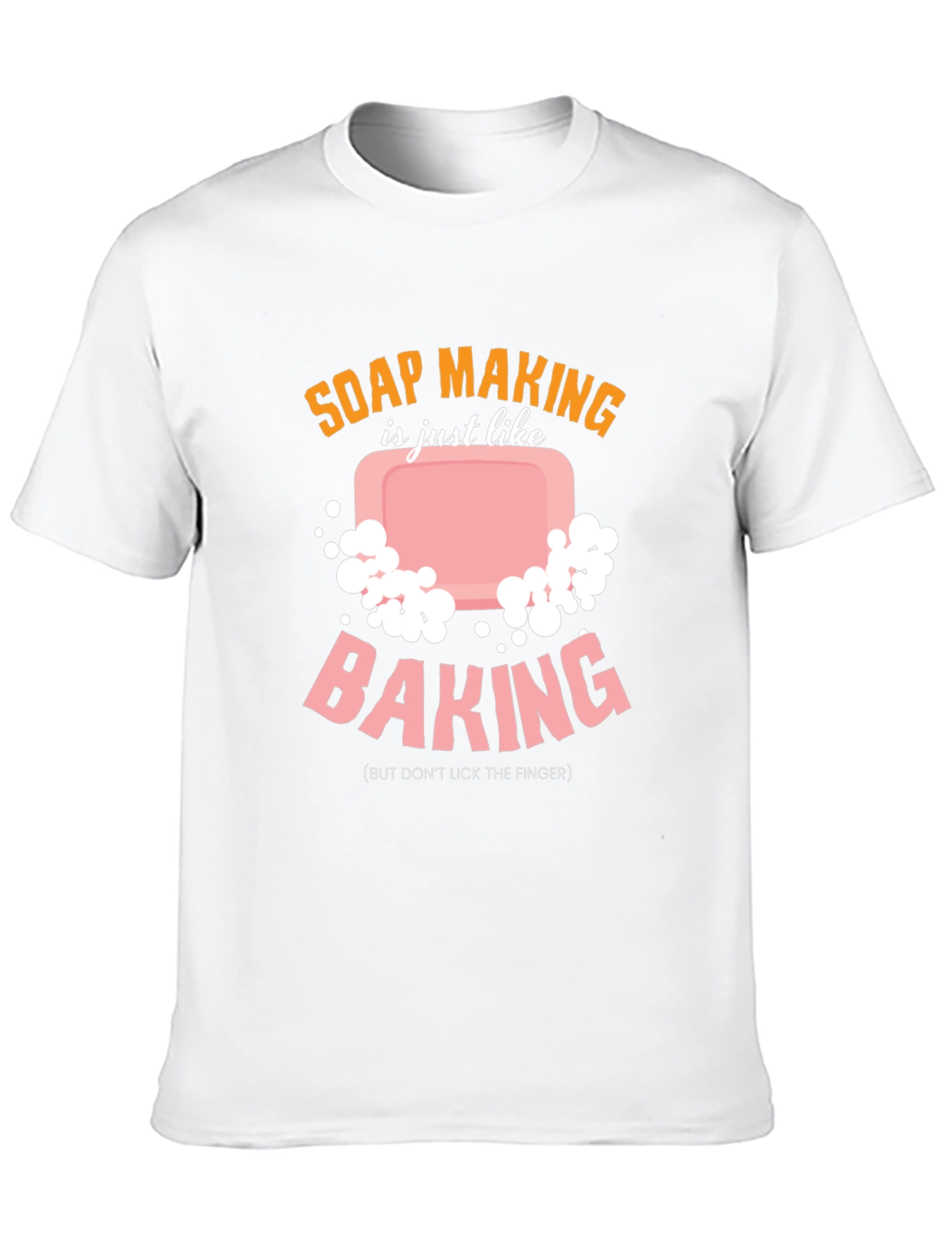 Soap Making vs Baking T-Shirt