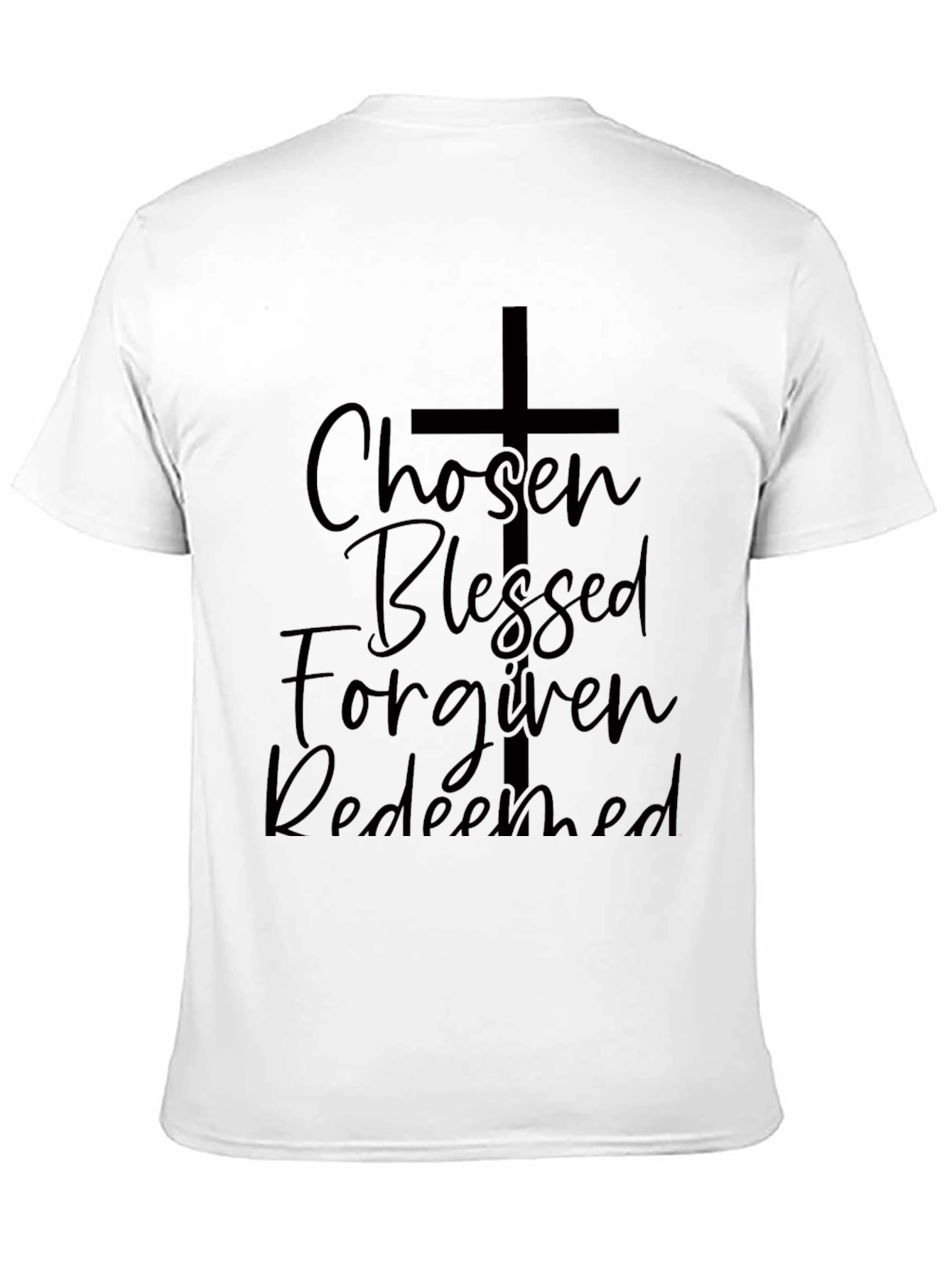 Chosen Blessed Forgiven Redeemed Graphic Tee