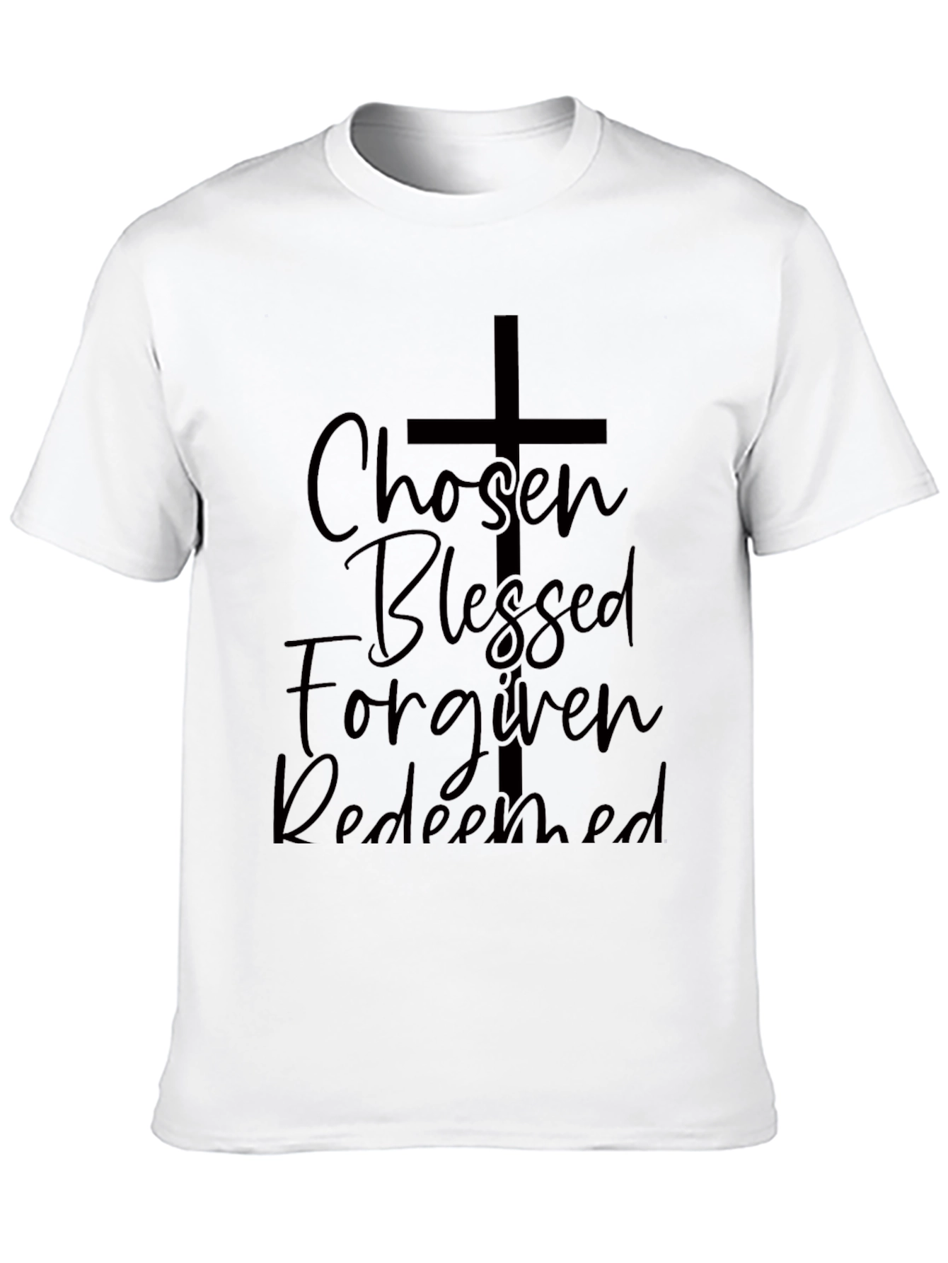 Chosen Blessed Forgiven Redeemed Graphic Tee