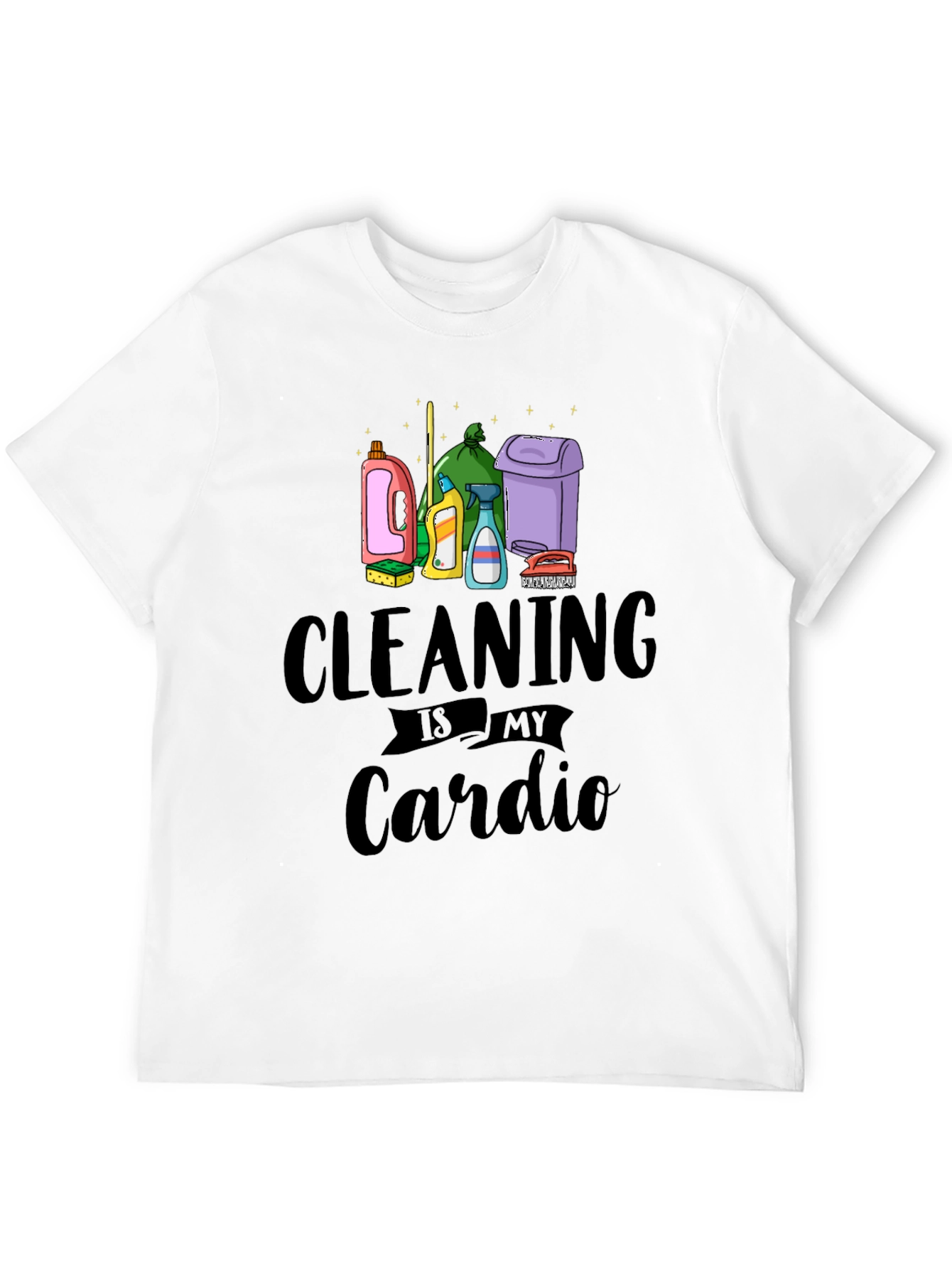 Cleaning is My Cardio T-Shirt - Black Cotton Tee