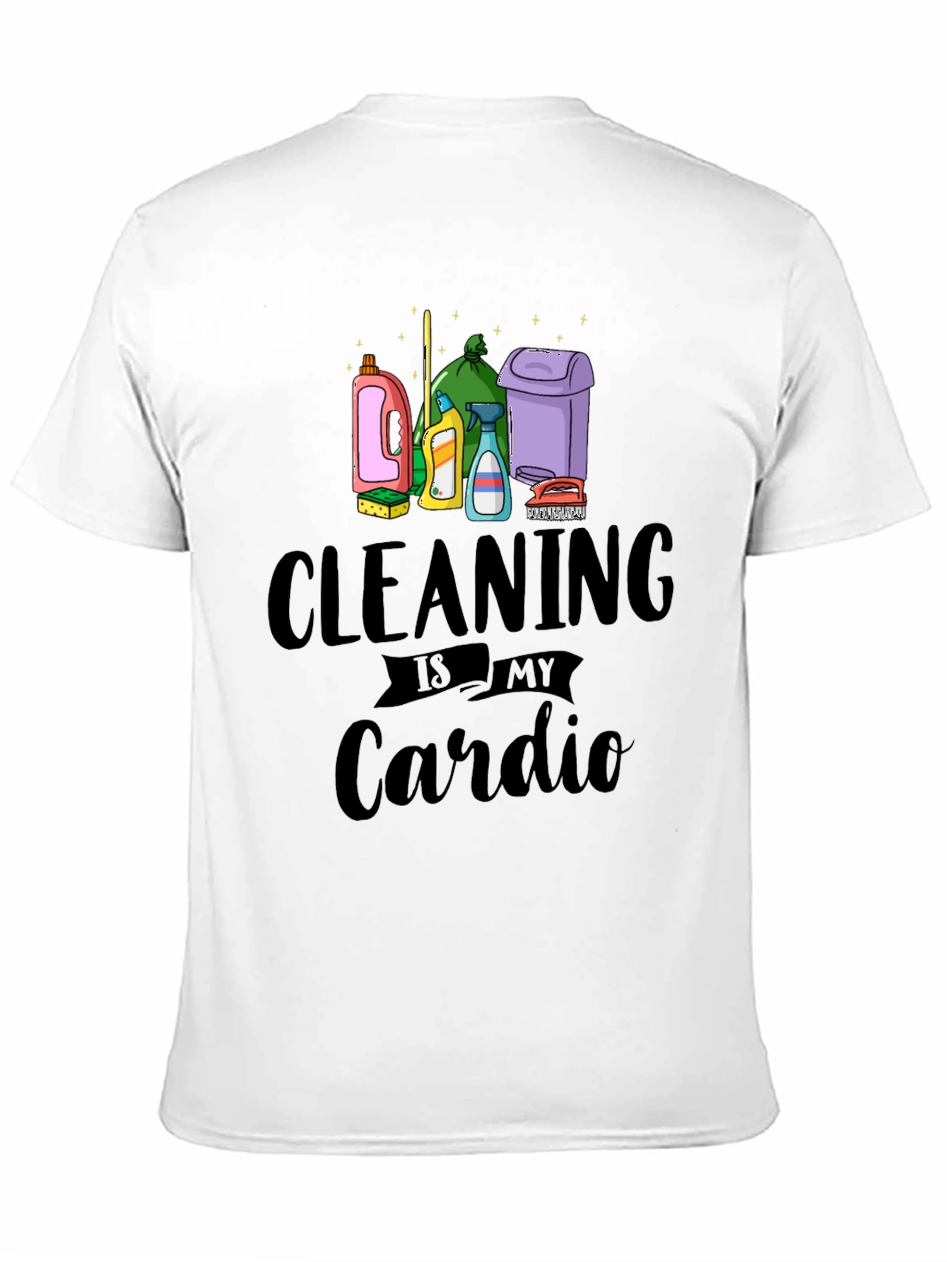 Cleaning is My Cardio T-Shirt - Black Cotton Tee