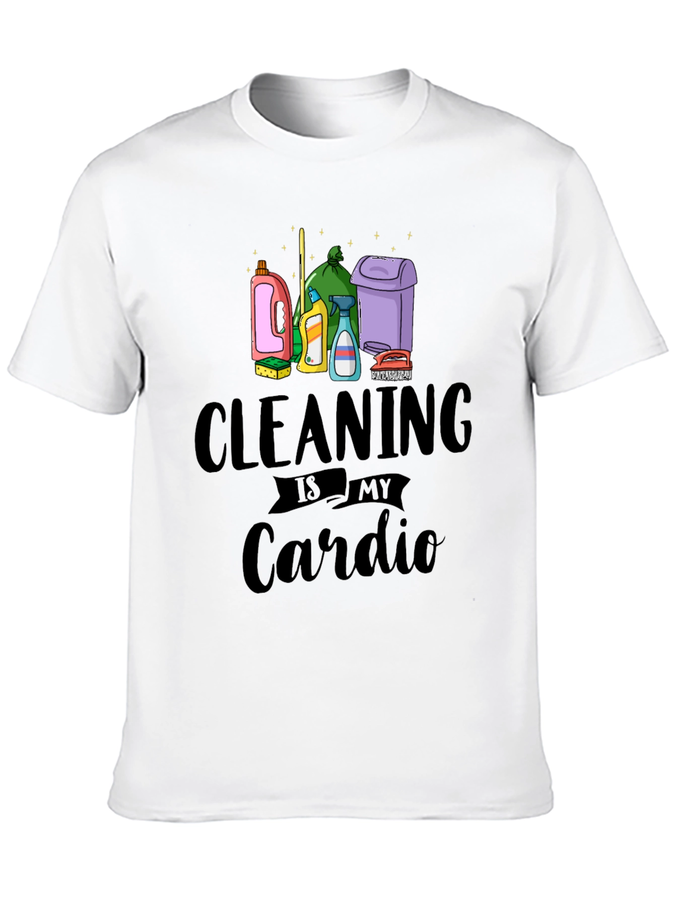 Cleaning is My Cardio T-Shirt - Black Cotton Tee