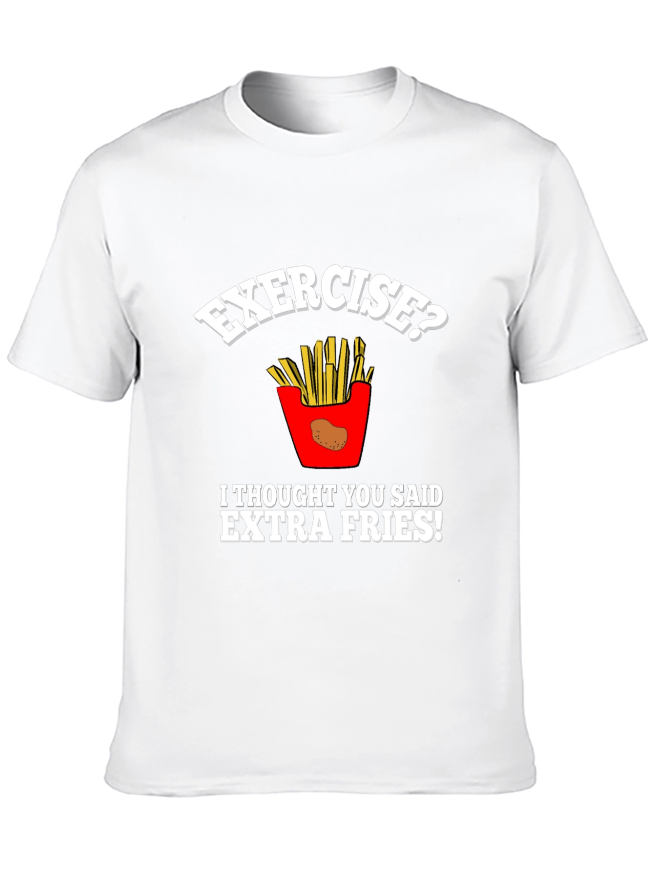 Funny Exercise Extra Fries Graphic T-Shirt