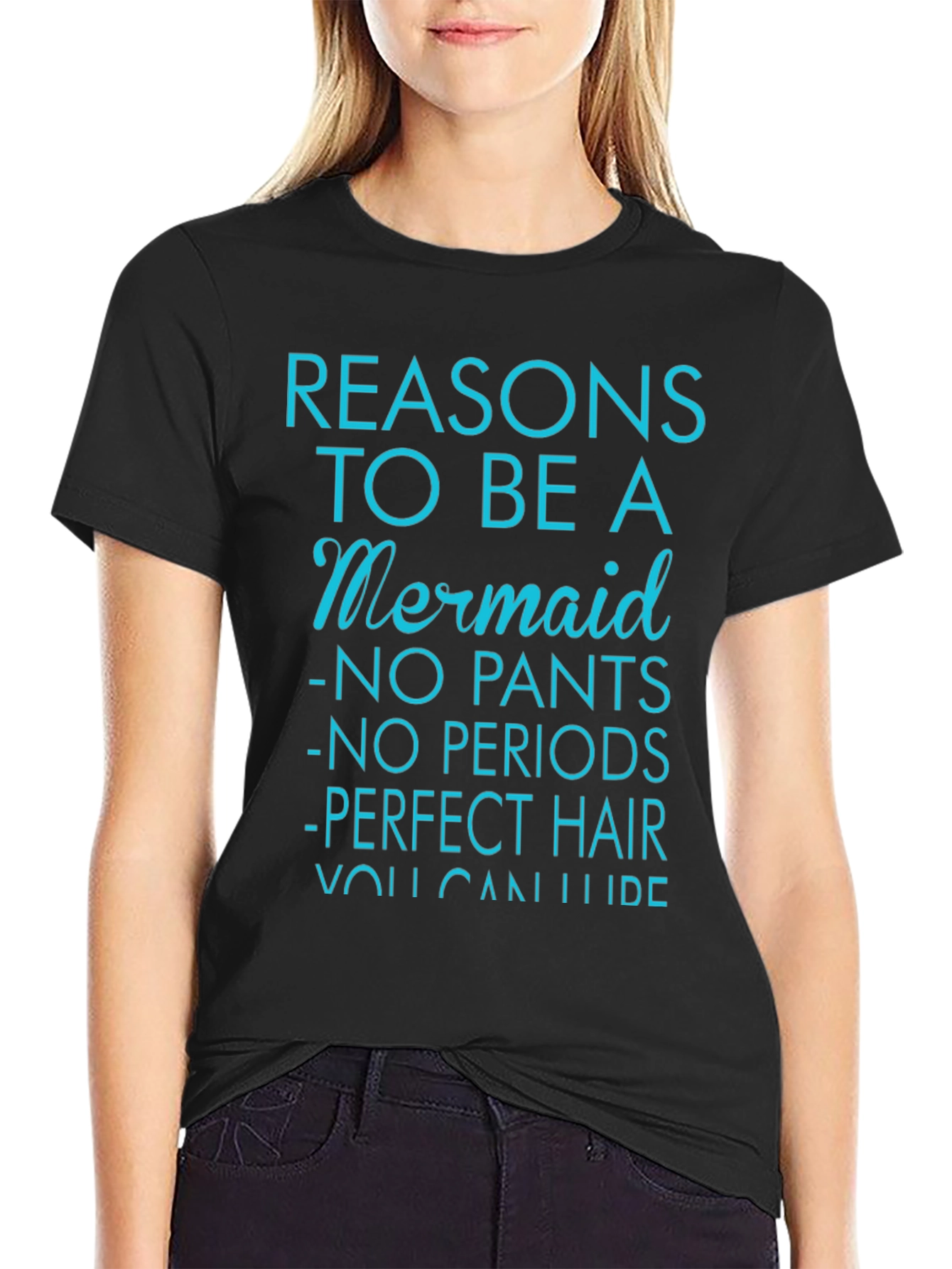 Reasons to be a Mermaid Graphic T-Shirt