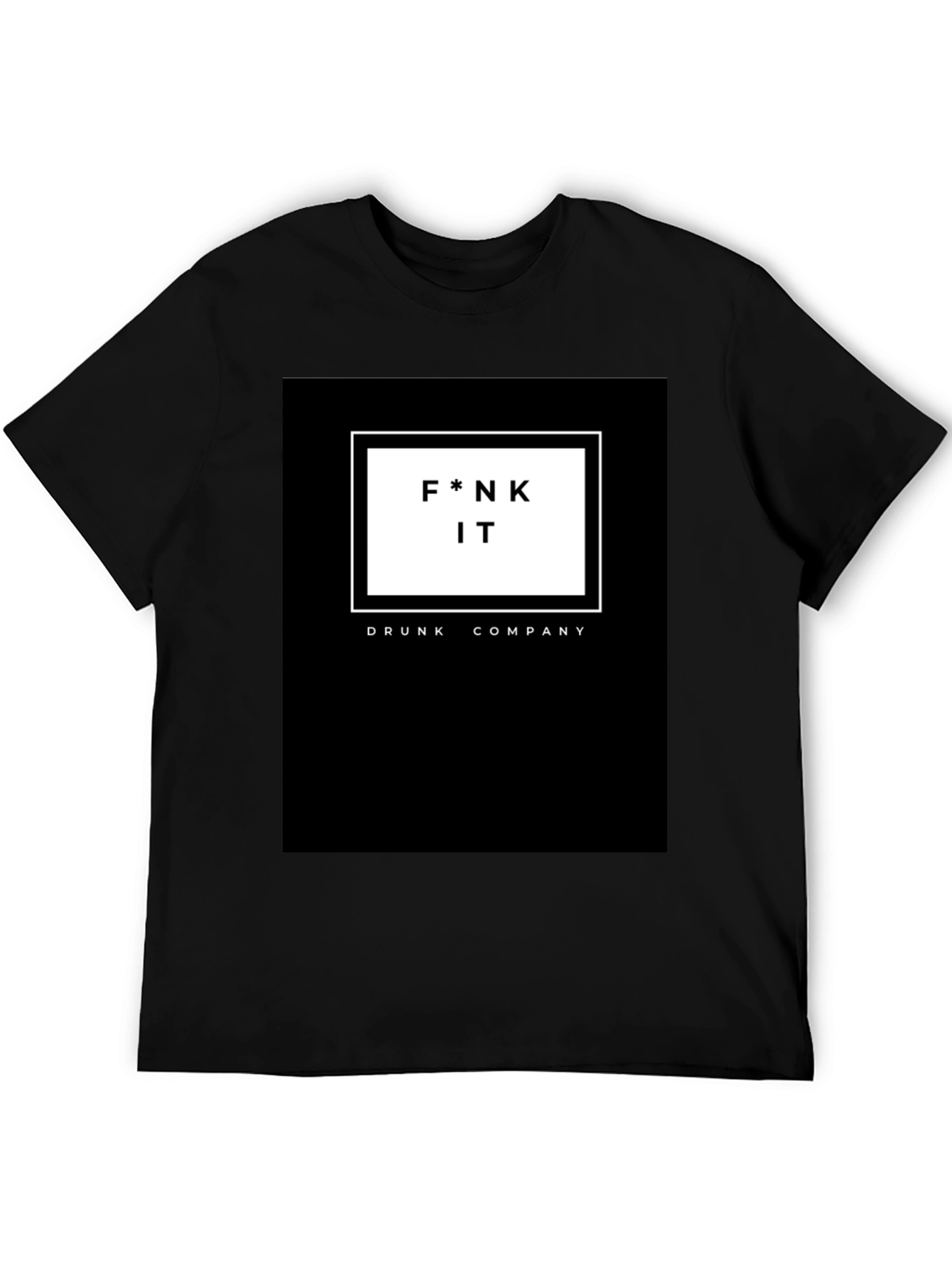 F*nk It Drunk Company Graphic Tee