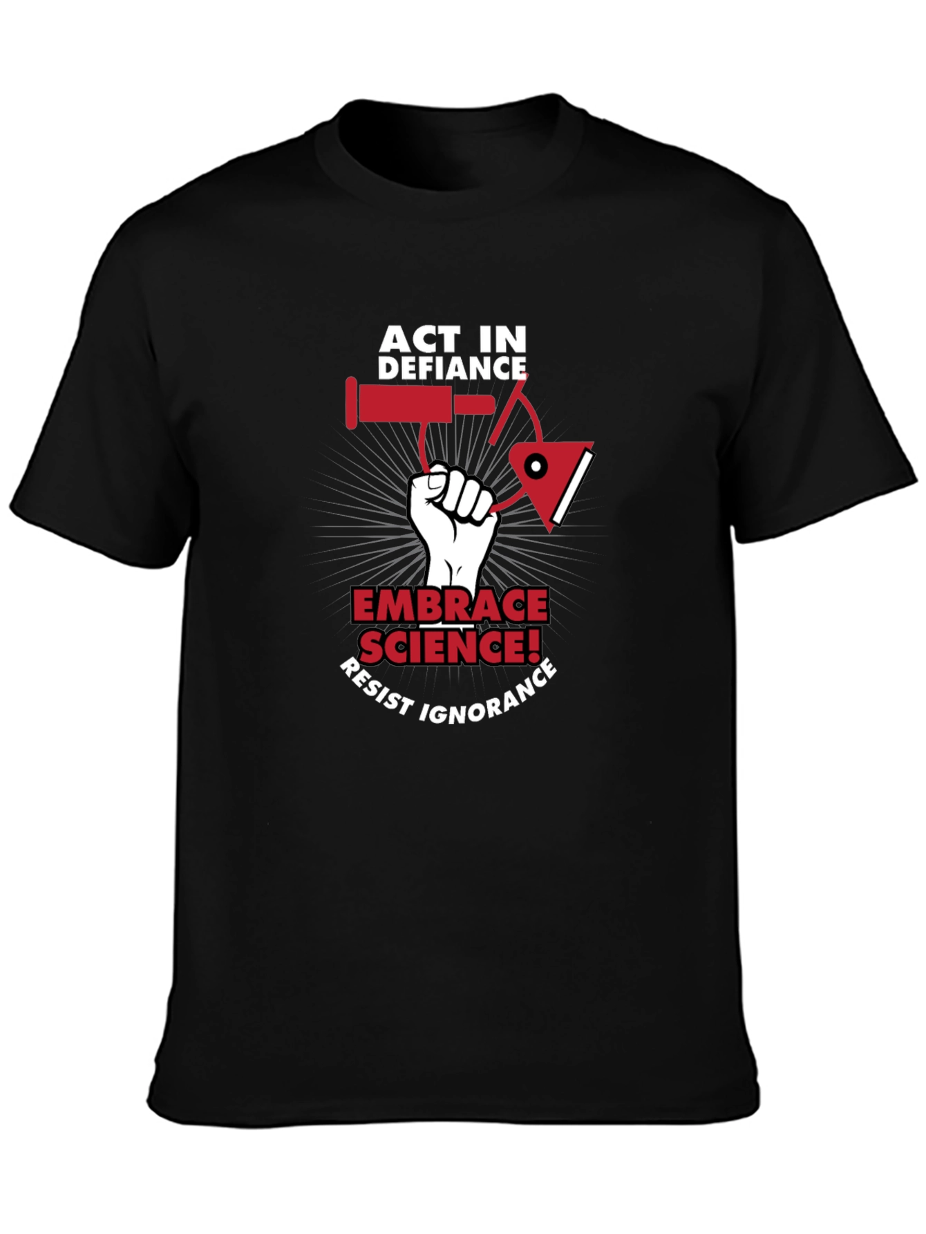 Act in Defiance Science T-Shirt