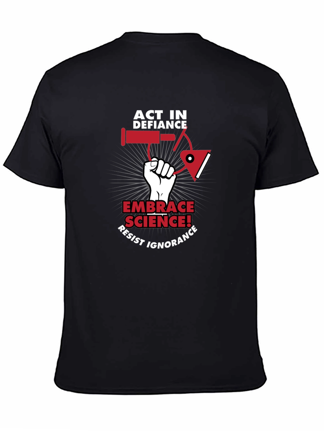 Act in Defiance Science T-Shirt