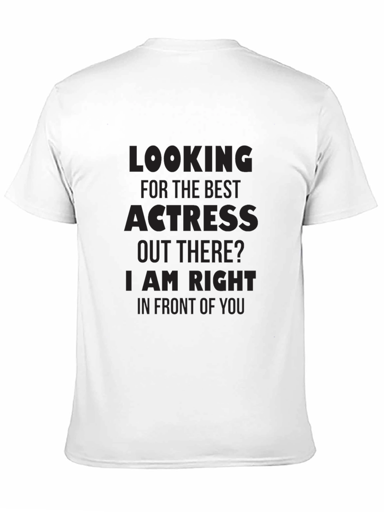 Best Actress T-Shirt - Funny Actor Gift