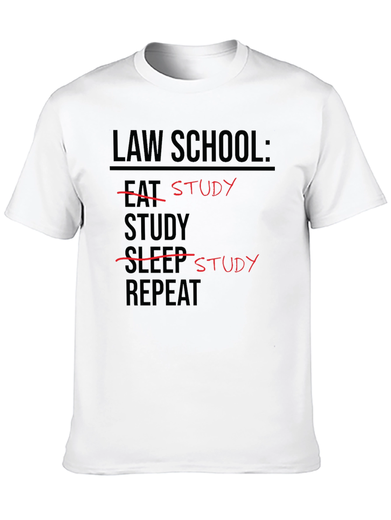 Law School Study Repeat T-Shirt