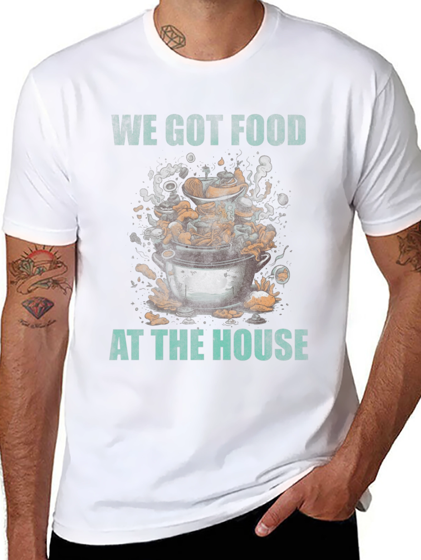 We Got Food at the House T-Shirt