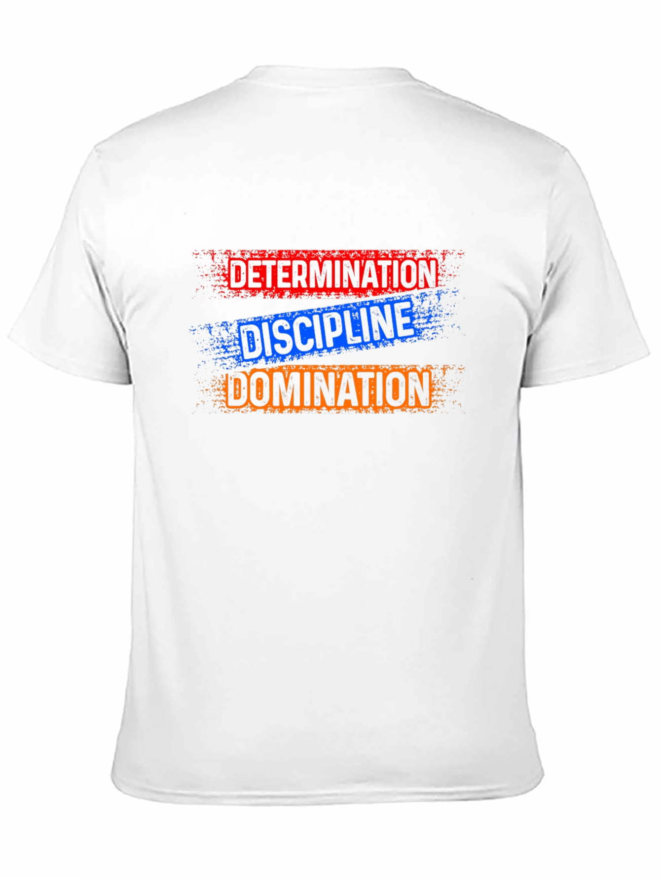 Determination Discipline Domination Graphic T-Shirt