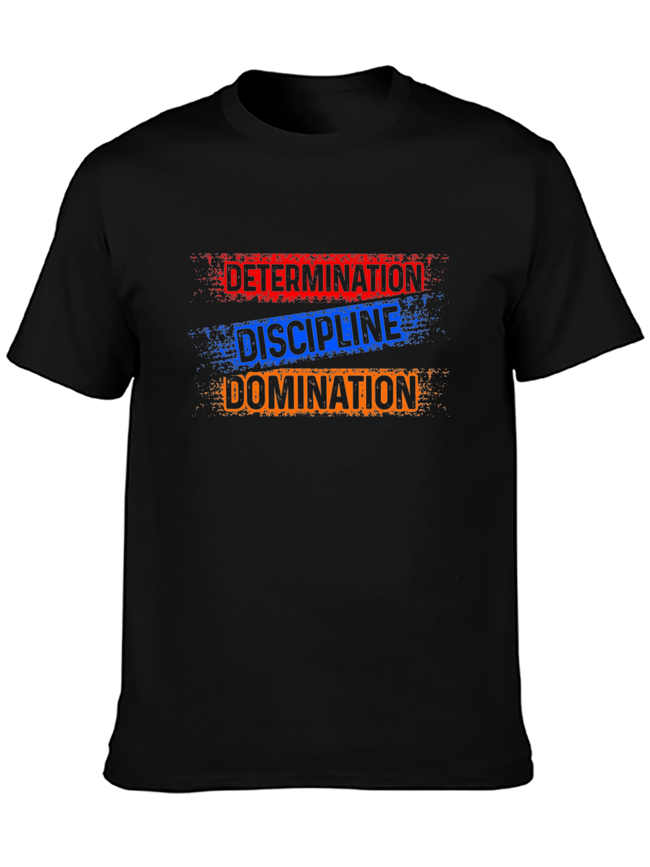 Determination Discipline Domination Graphic T-Shirt