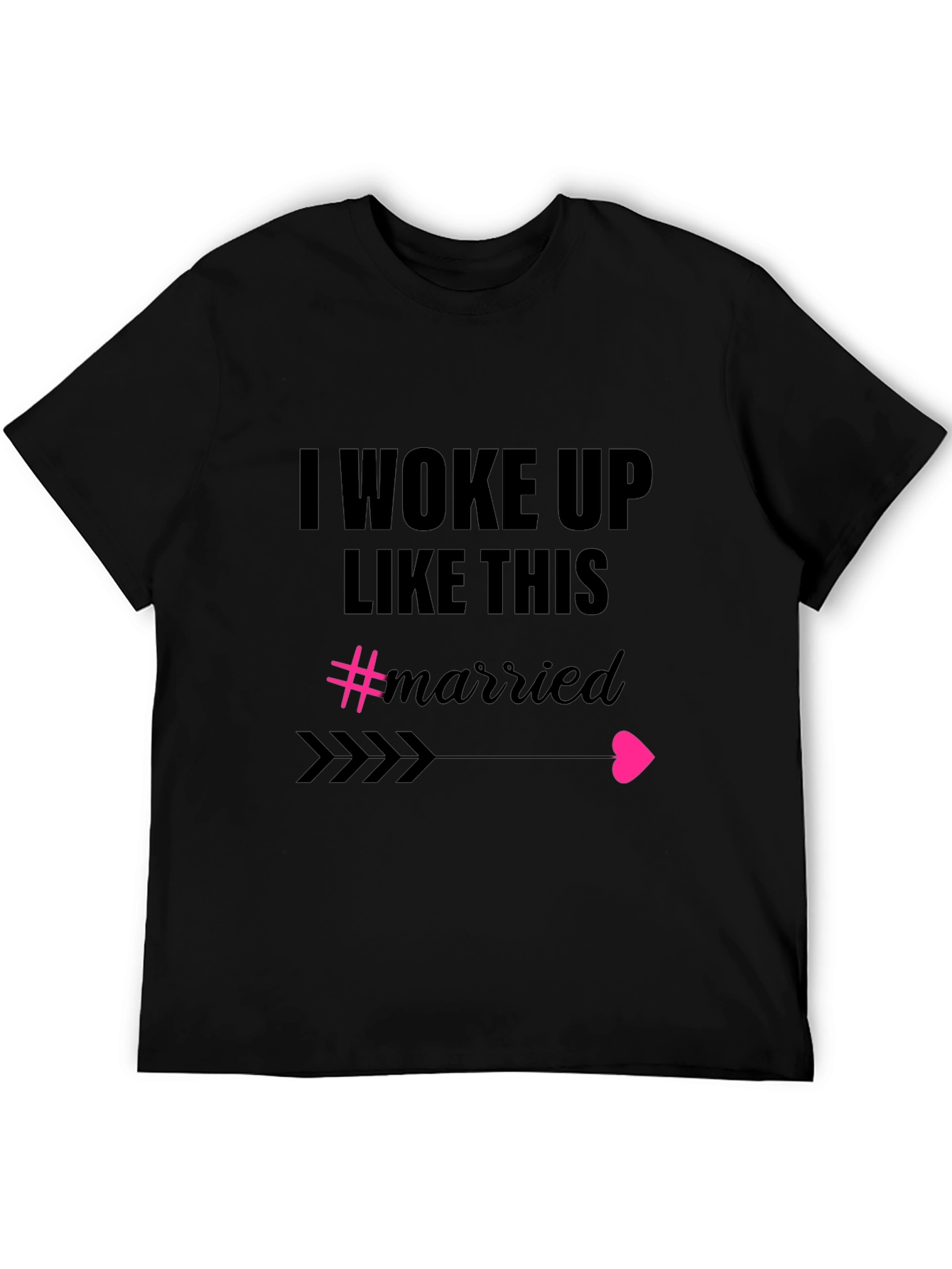 Woke Up Like This Married Graphic Tee