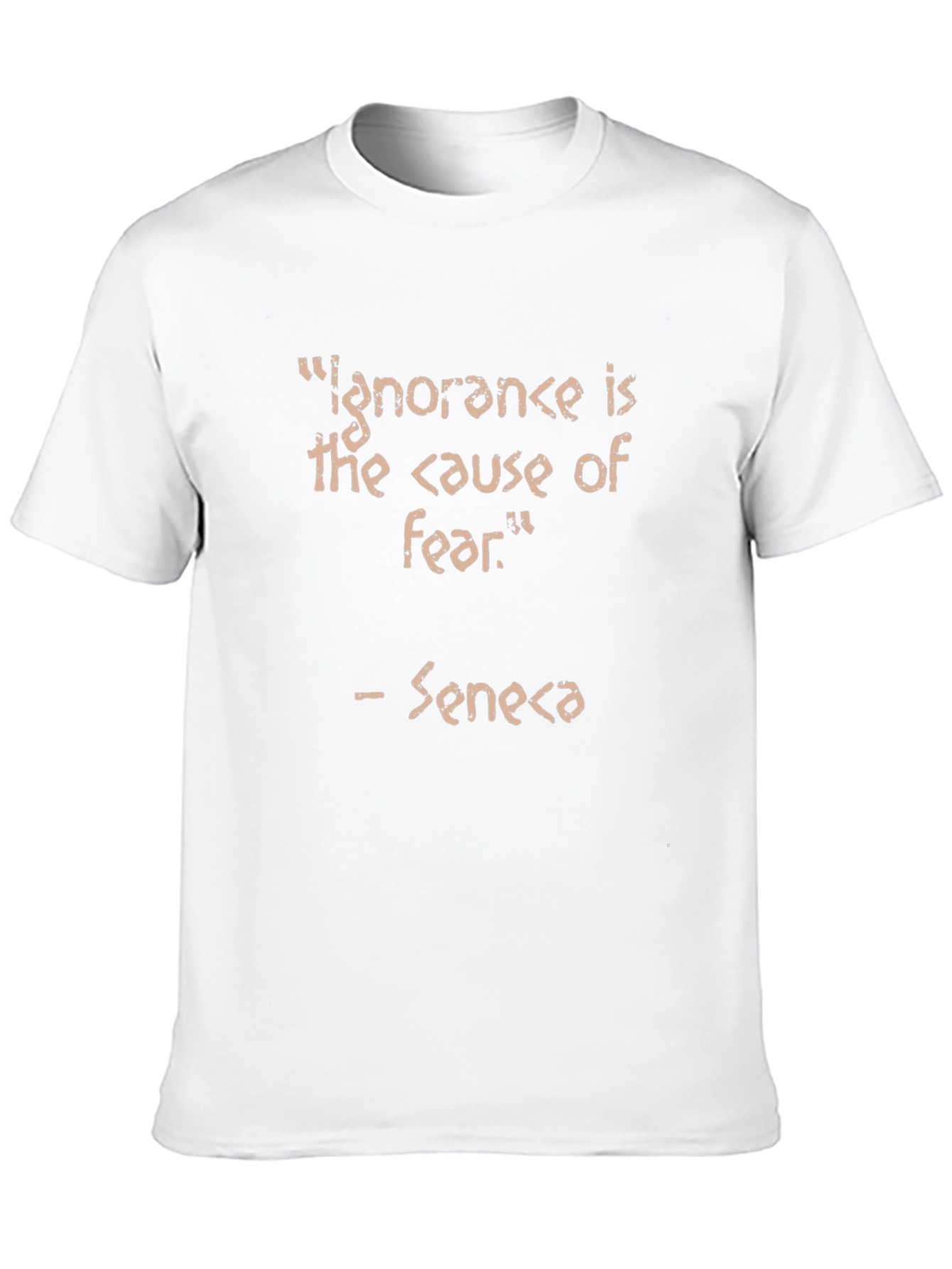 Ignorance is Fear Seneca Quote Black T-Shirt